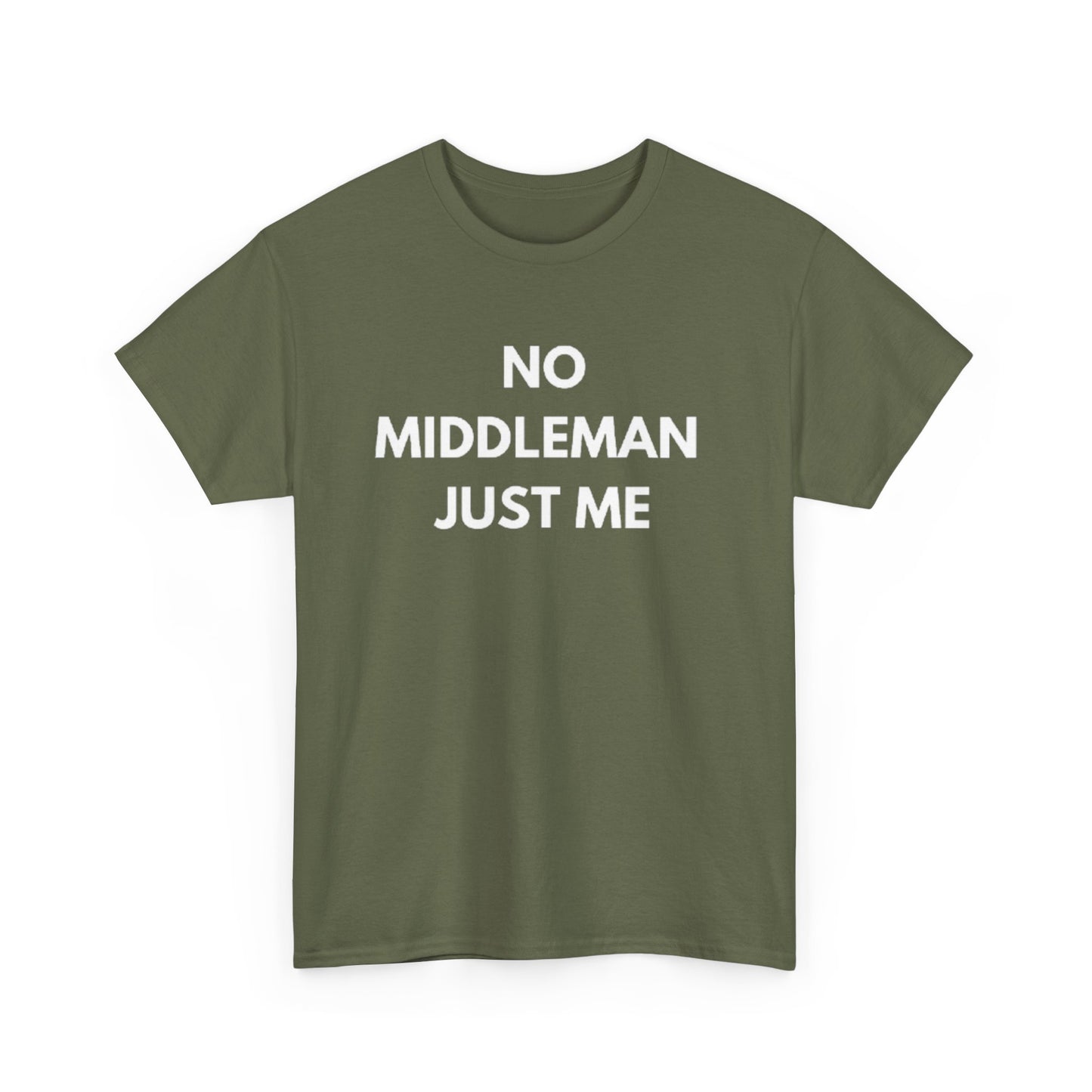 Unisex Tee - 'No Middleman Just Me' Statement Shirt, Casual Wear, Gift for Entrepreneurs, Summer Outfit, Everyday Style