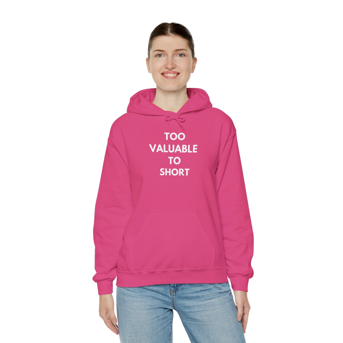 Too Valuable to Short Hoodie, Funny Sweatshirt for Short People, Unisex Gift, Casual Wear, Cozy Clothing