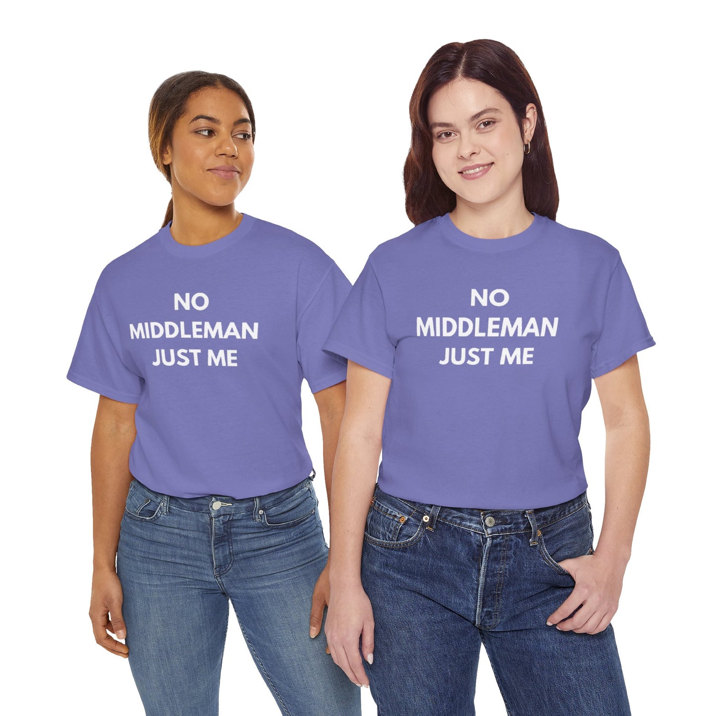 Unisex Tee - 'No Middleman Just Me' Statement Shirt, Casual Wear, Gift for Entrepreneurs, Summer Outfit, Everyday Style