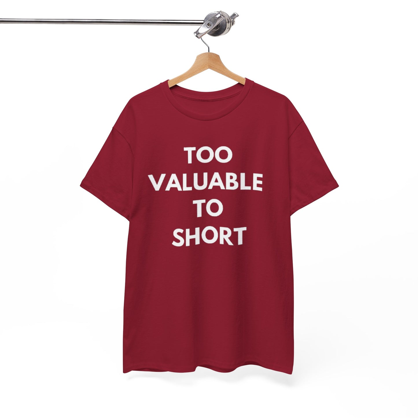 Too Valuable to Short Unisex Heavy Cotton Tee | Casual Wear, Gift for Friends, Everyday Comfort, Statement T-Shirt, Birthday Gift