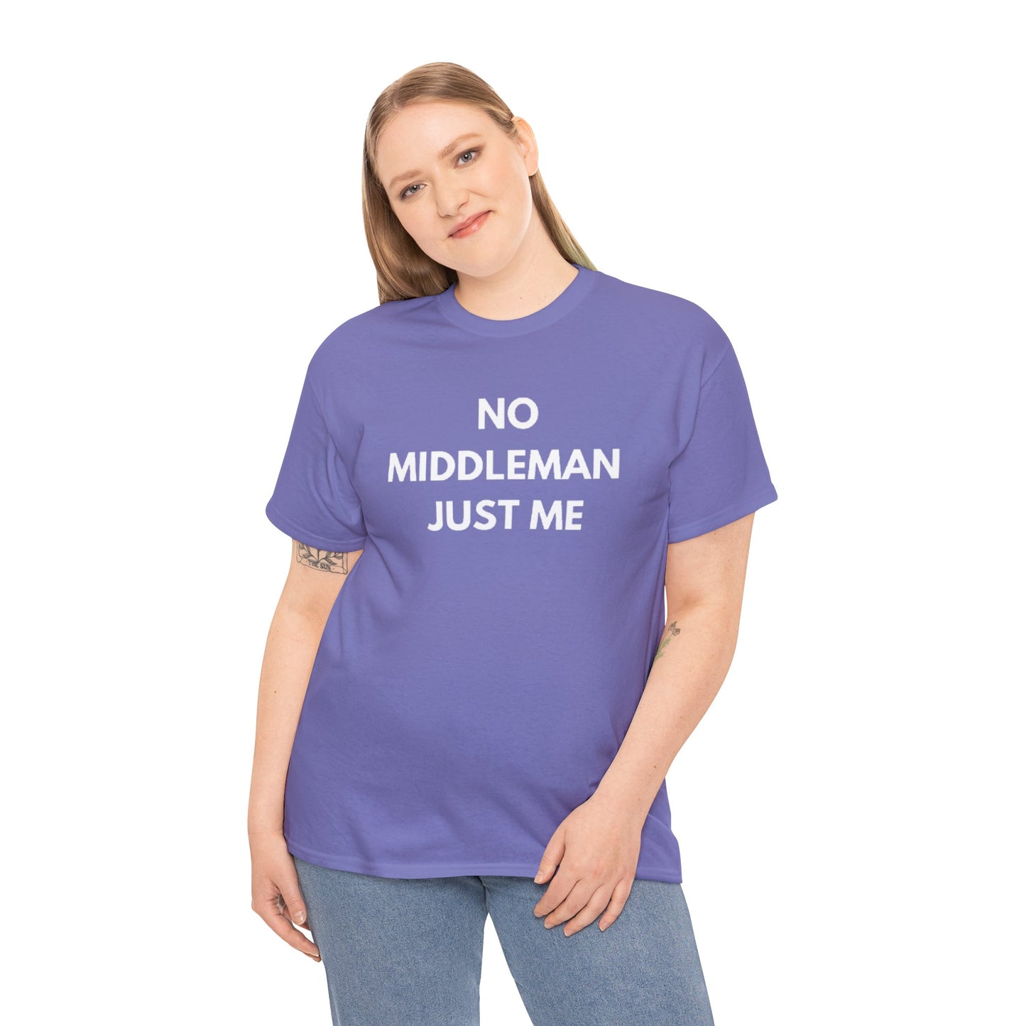 Unisex Tee - 'No Middleman Just Me' Statement Shirt, Casual Wear, Gift for Entrepreneurs, Summer Outfit, Everyday Style