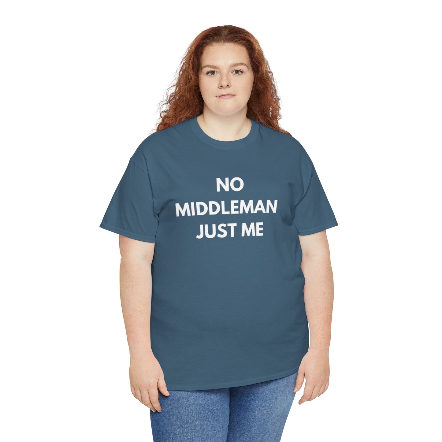 Unisex Tee - 'No Middleman Just Me' Statement Shirt, Casual Wear, Gift for Entrepreneurs, Summer Outfit, Everyday Style