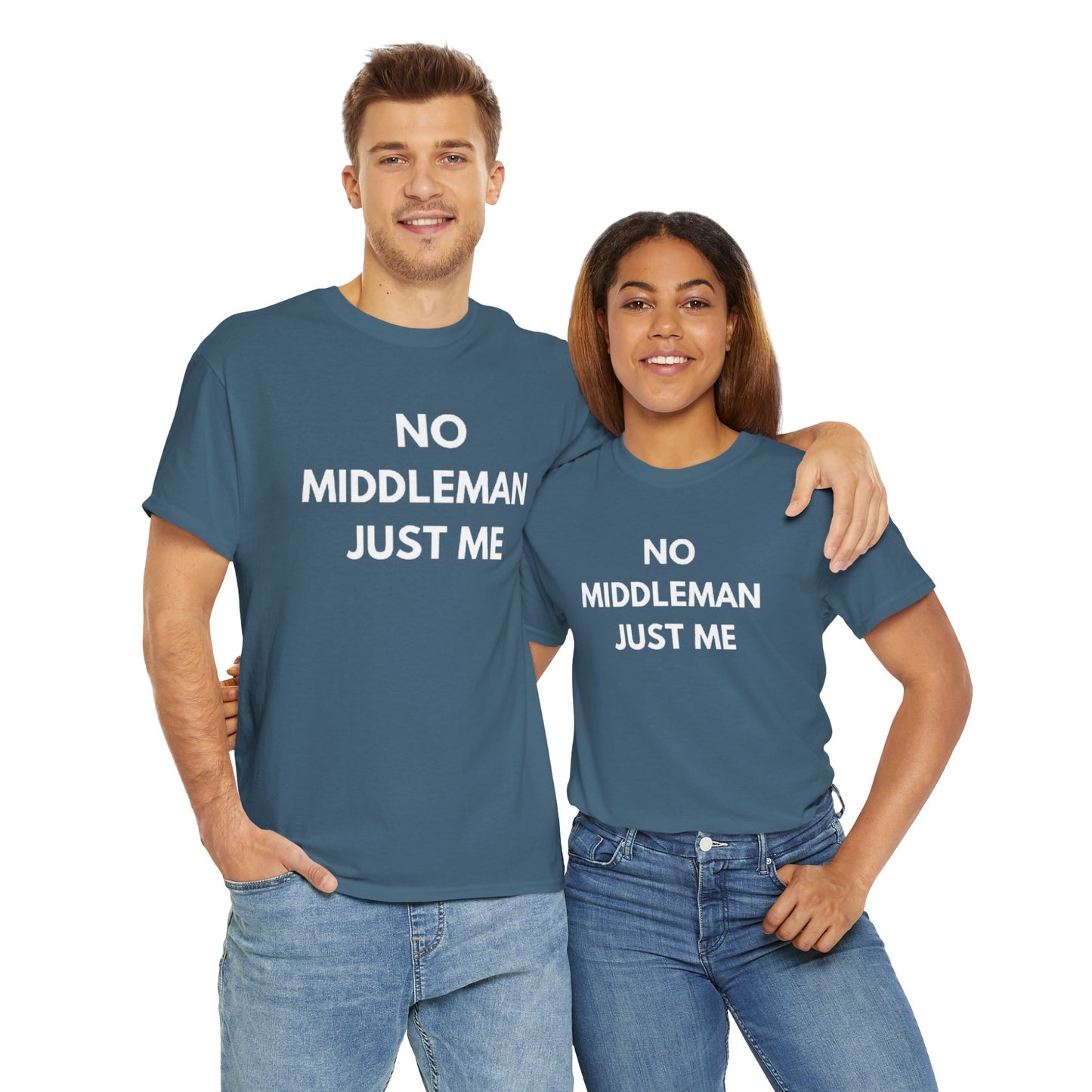 Unisex Tee - 'No Middleman Just Me' Statement Shirt, Casual Wear, Gift for Entrepreneurs, Summer Outfit, Everyday Style