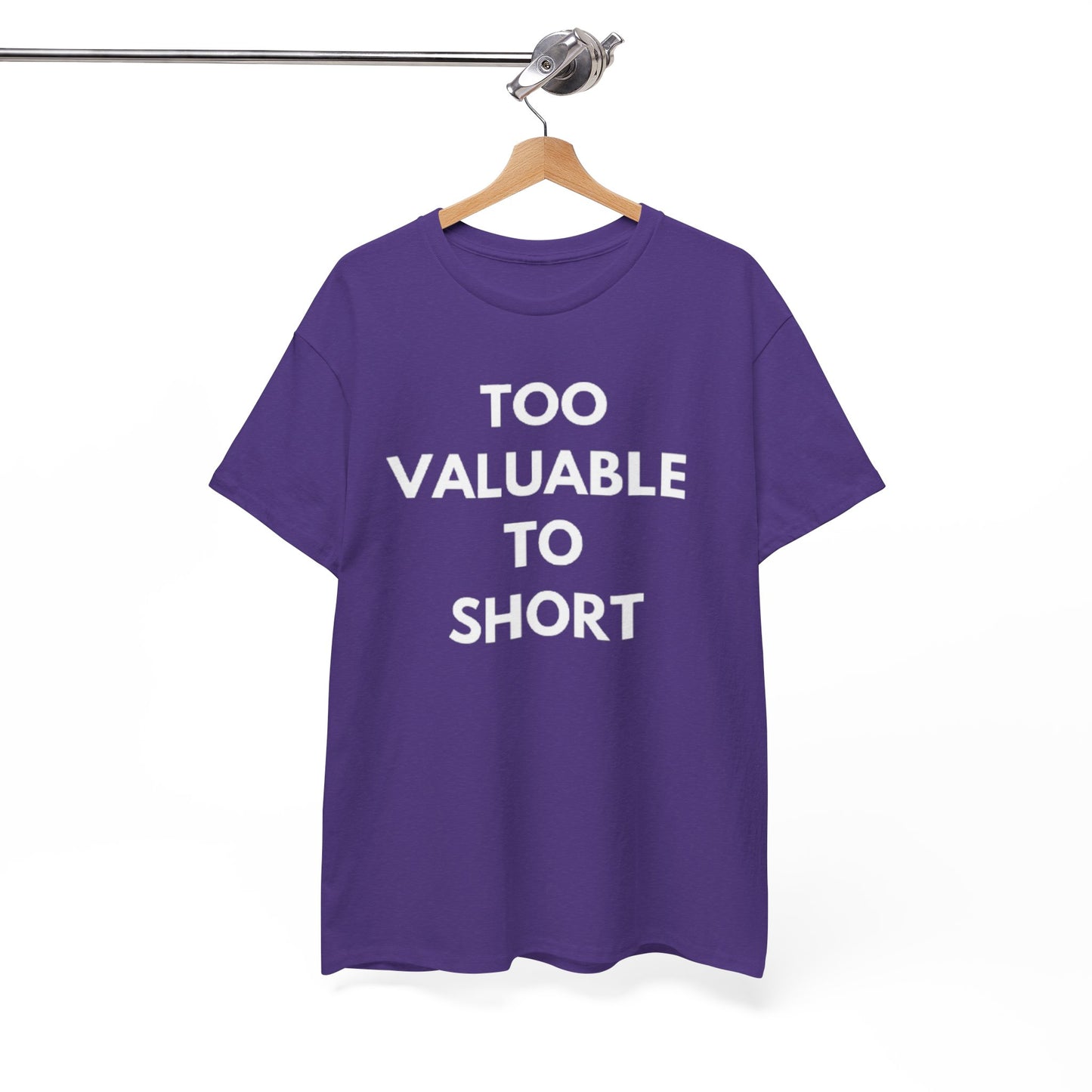 Too Valuable to Short Unisex Heavy Cotton Tee | Casual Wear, Gift for Friends, Everyday Comfort, Statement T-Shirt, Birthday Gift