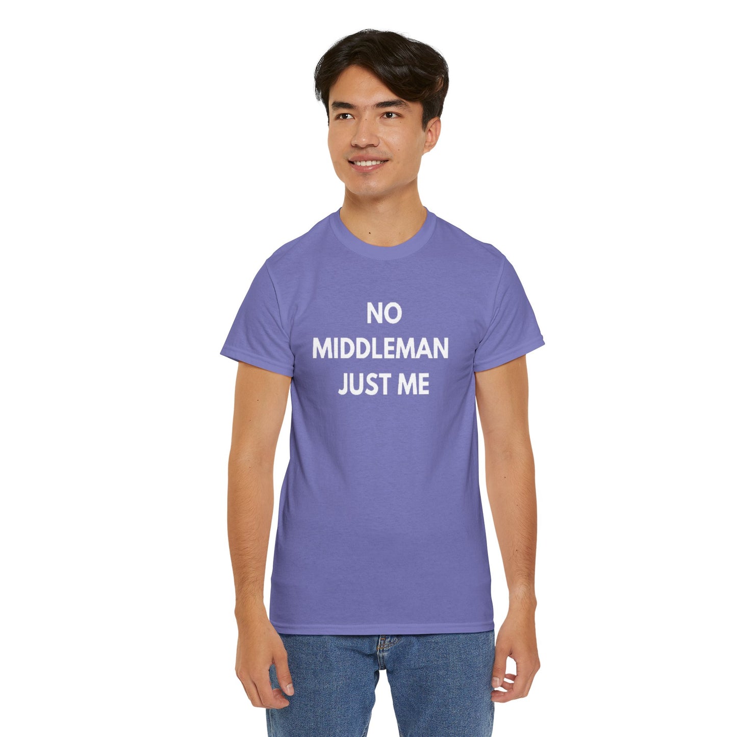 Unisex Tee - 'No Middleman Just Me' Statement Shirt, Casual Wear, Gift for Entrepreneurs, Summer Outfit, Everyday Style