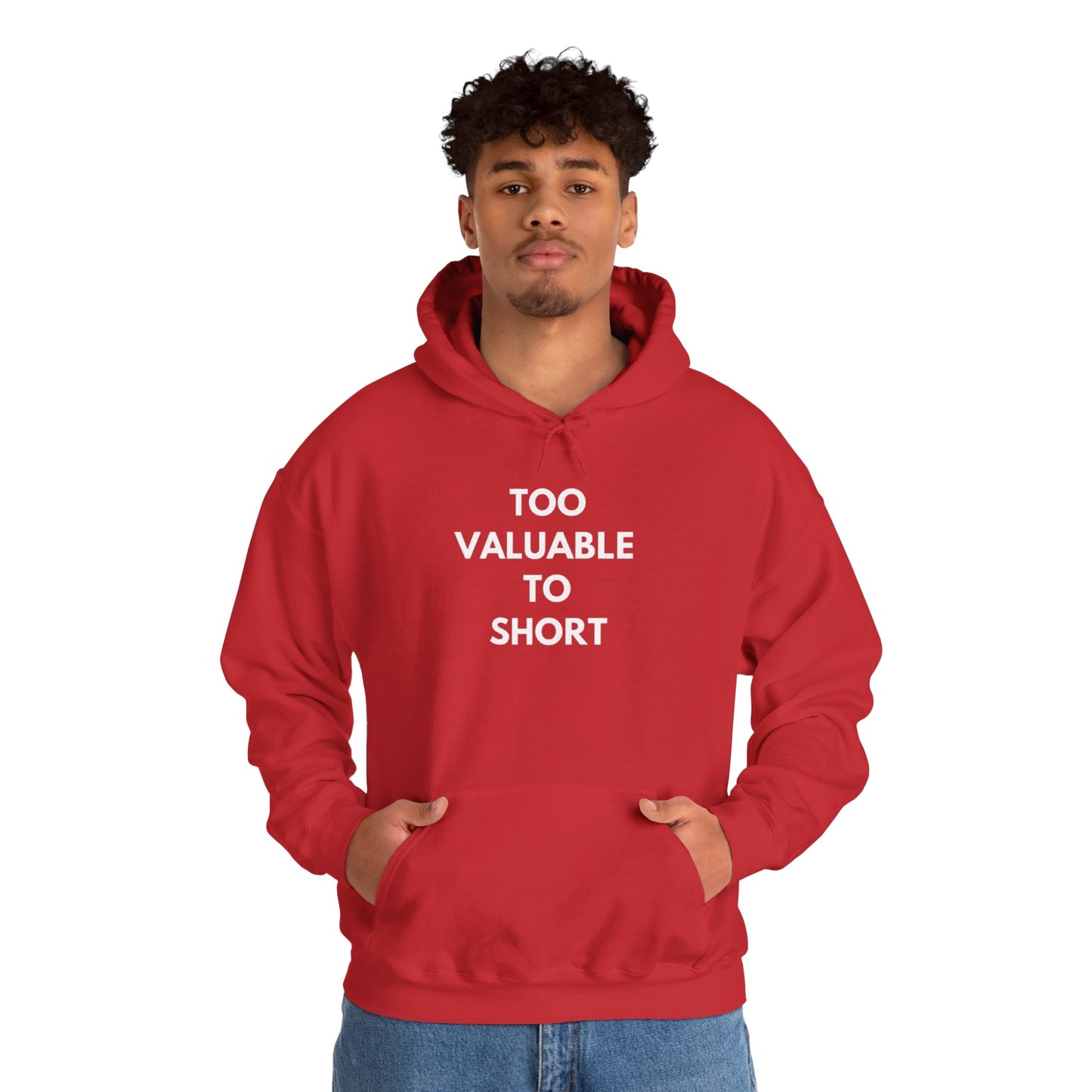 Too Valuable to Short Hoodie, Funny Sweatshirt for Short People, Unisex Gift, Casual Wear, Cozy Clothing