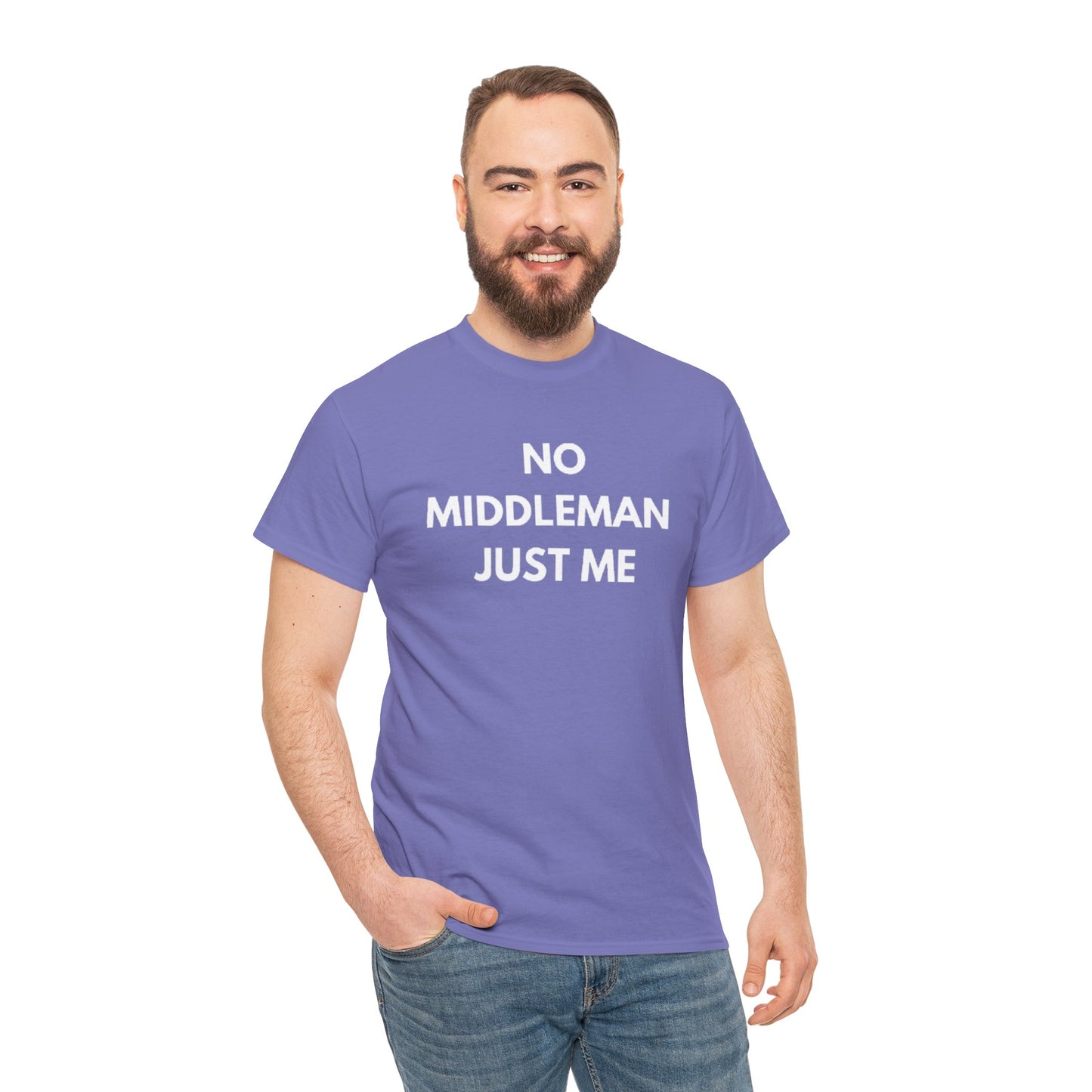Unisex Tee - 'No Middleman Just Me' Statement Shirt, Casual Wear, Gift for Entrepreneurs, Summer Outfit, Everyday Style