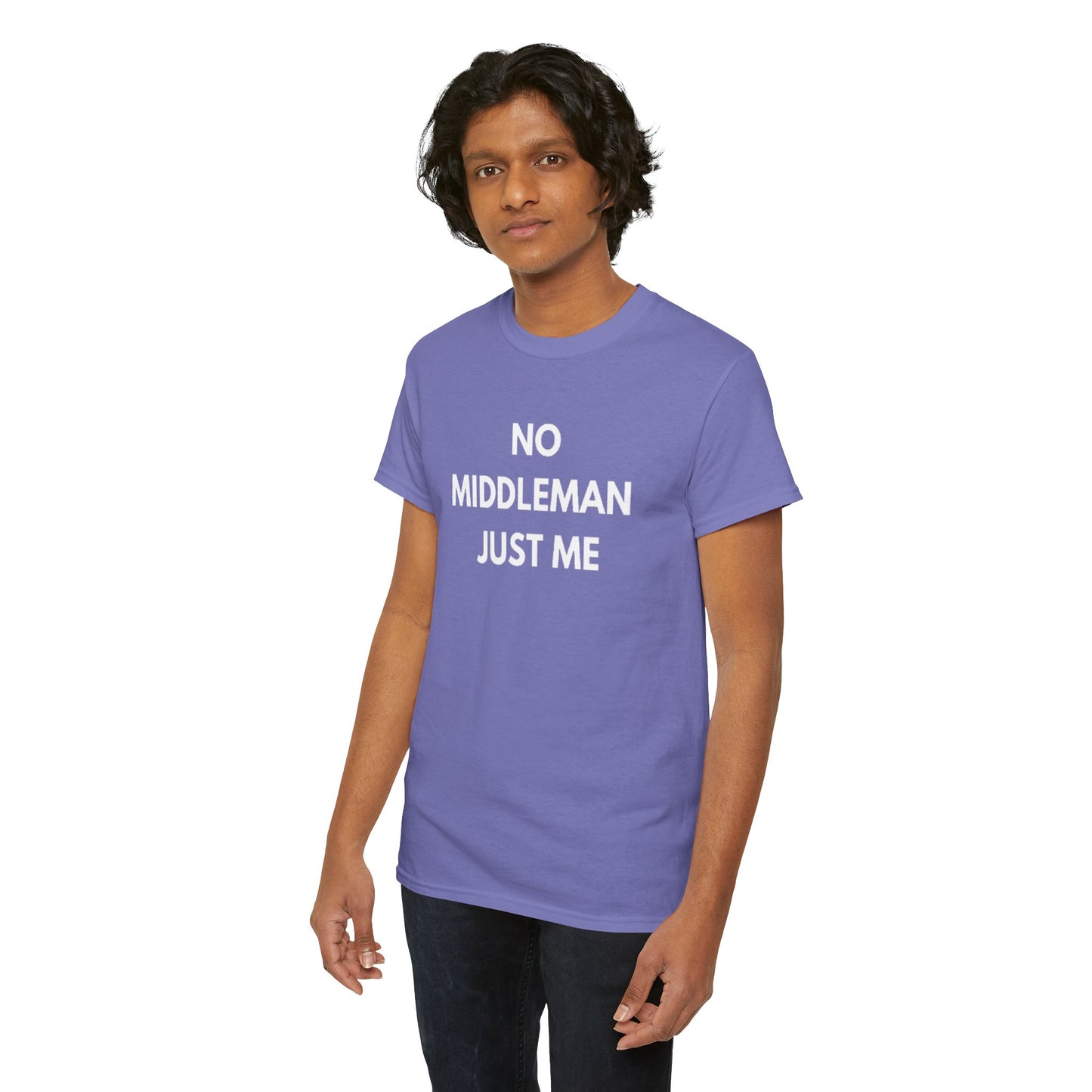 Unisex Tee - 'No Middleman Just Me' Statement Shirt, Casual Wear, Gift for Entrepreneurs, Summer Outfit, Everyday Style