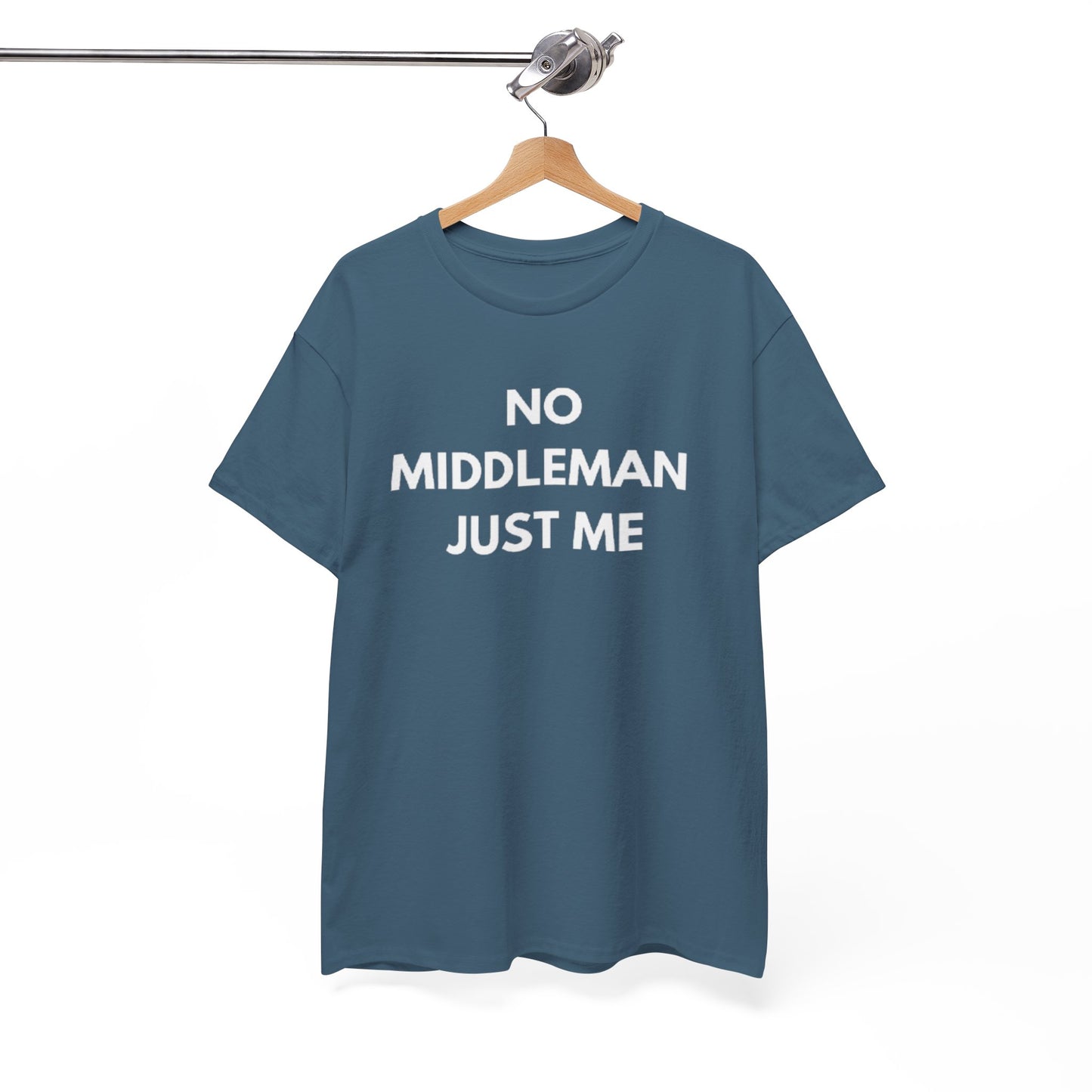 Unisex Tee - 'No Middleman Just Me' Statement Shirt, Casual Wear, Gift for Entrepreneurs, Summer Outfit, Everyday Style