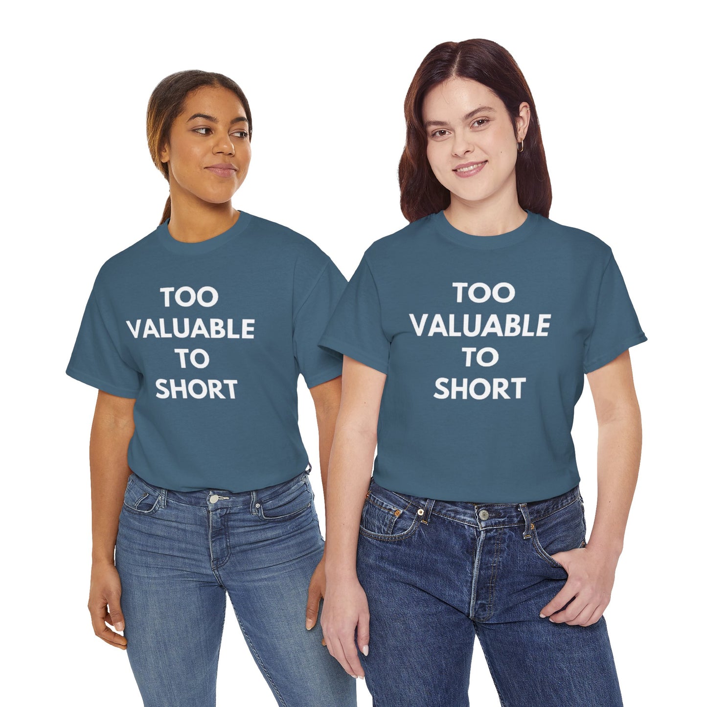 Too Valuable to Short Unisex Heavy Cotton Tee | Casual Wear, Gift for Friends, Everyday Comfort, Statement T-Shirt, Birthday Gift