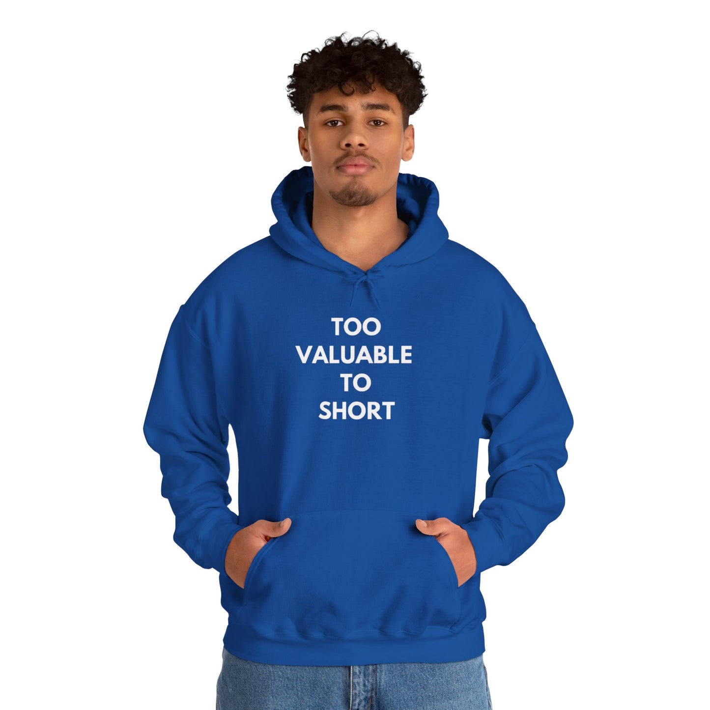 Too Valuable to Short Hoodie, Funny Sweatshirt for Short People, Unisex Gift, Casual Wear, Cozy Clothing