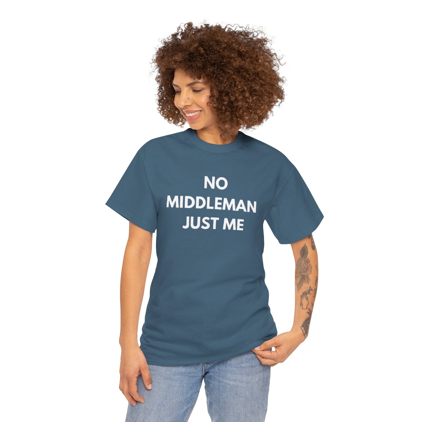 Unisex Tee - 'No Middleman Just Me' Statement Shirt, Casual Wear, Gift for Entrepreneurs, Summer Outfit, Everyday Style