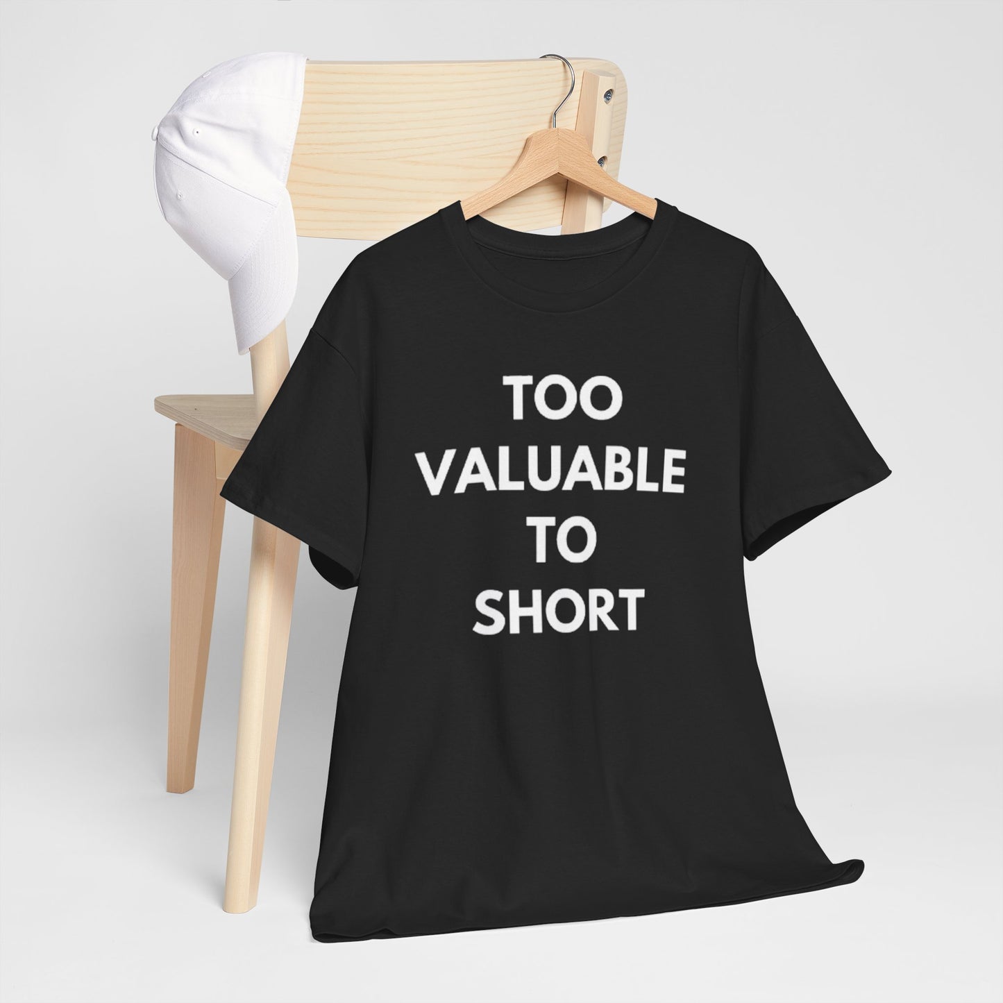 Too Valuable to Short Unisex Heavy Cotton Tee | Casual Wear, Gift for Friends, Everyday Comfort, Statement T-Shirt, Birthday Gift