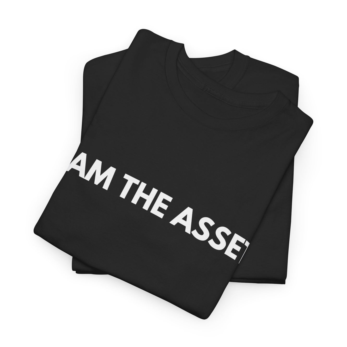 Empowering Statement Tee - I AM THE ASSET, Unisex Cotton Shirt for Motivation, Gift for Entrepreneurs, Casual Wear