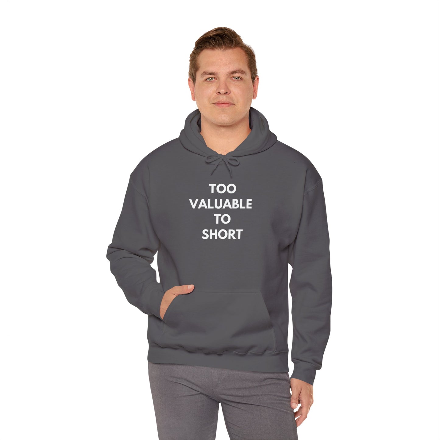 Too Valuable to Short Hoodie, Funny Sweatshirt for Short People, Unisex Gift, Casual Wear, Cozy Clothing