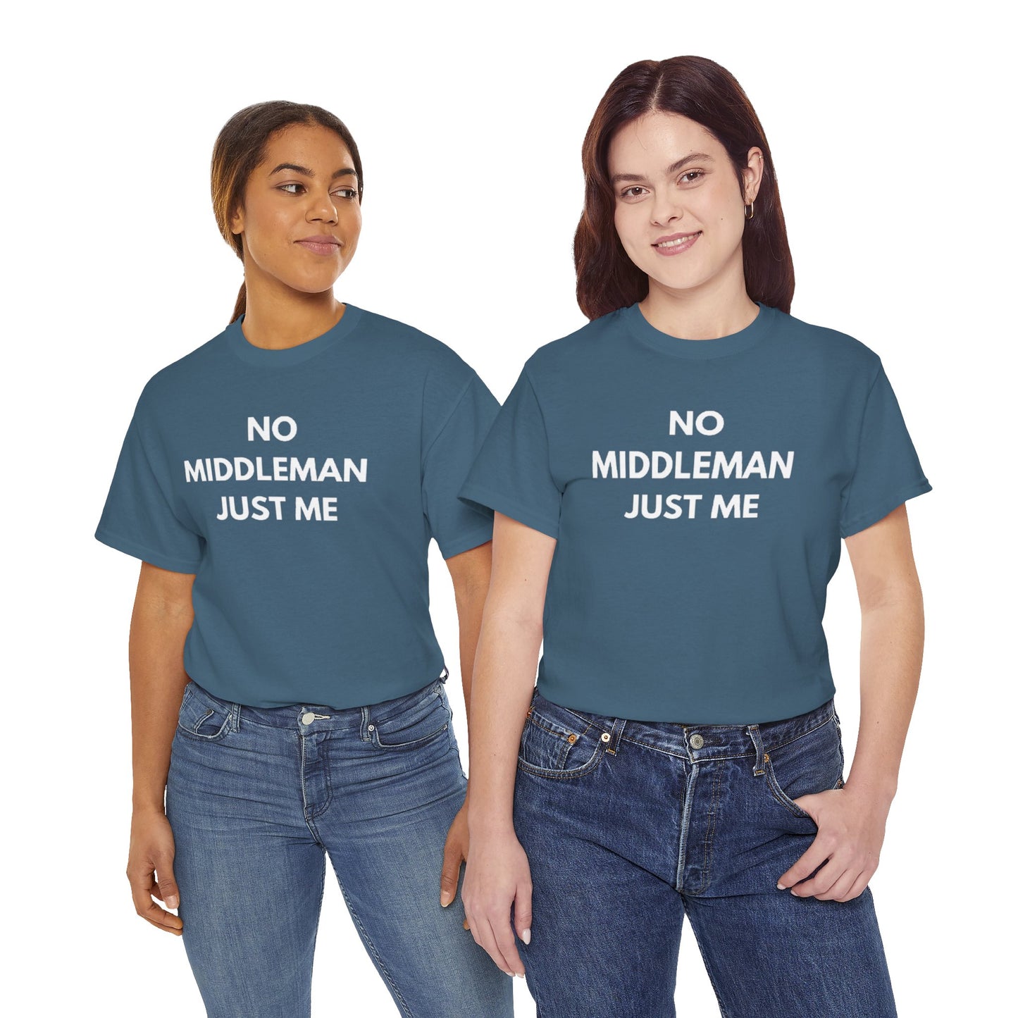 Unisex Tee - 'No Middleman Just Me' Statement Shirt, Casual Wear, Gift for Entrepreneurs, Summer Outfit, Everyday Style