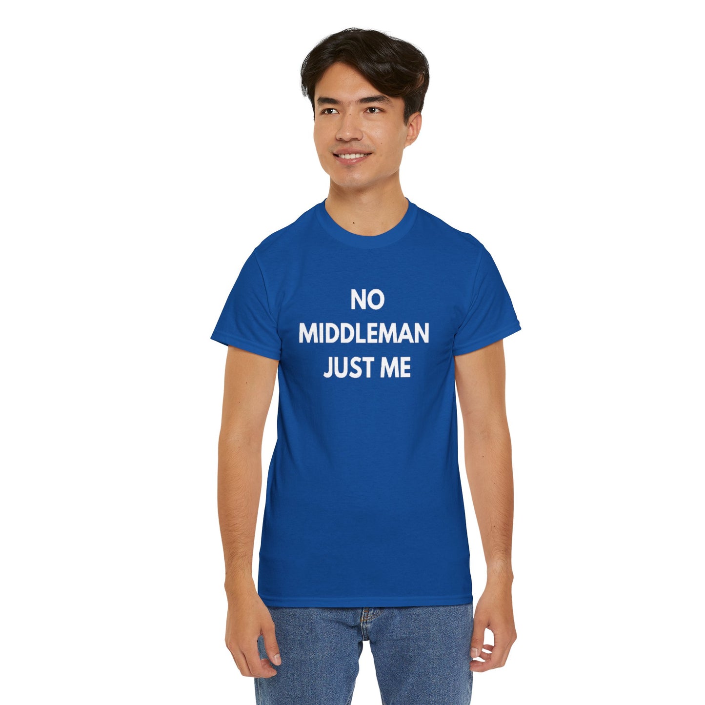 Unisex Tee - 'No Middleman Just Me' Statement Shirt, Casual Wear, Gift for Entrepreneurs, Summer Outfit, Everyday Style