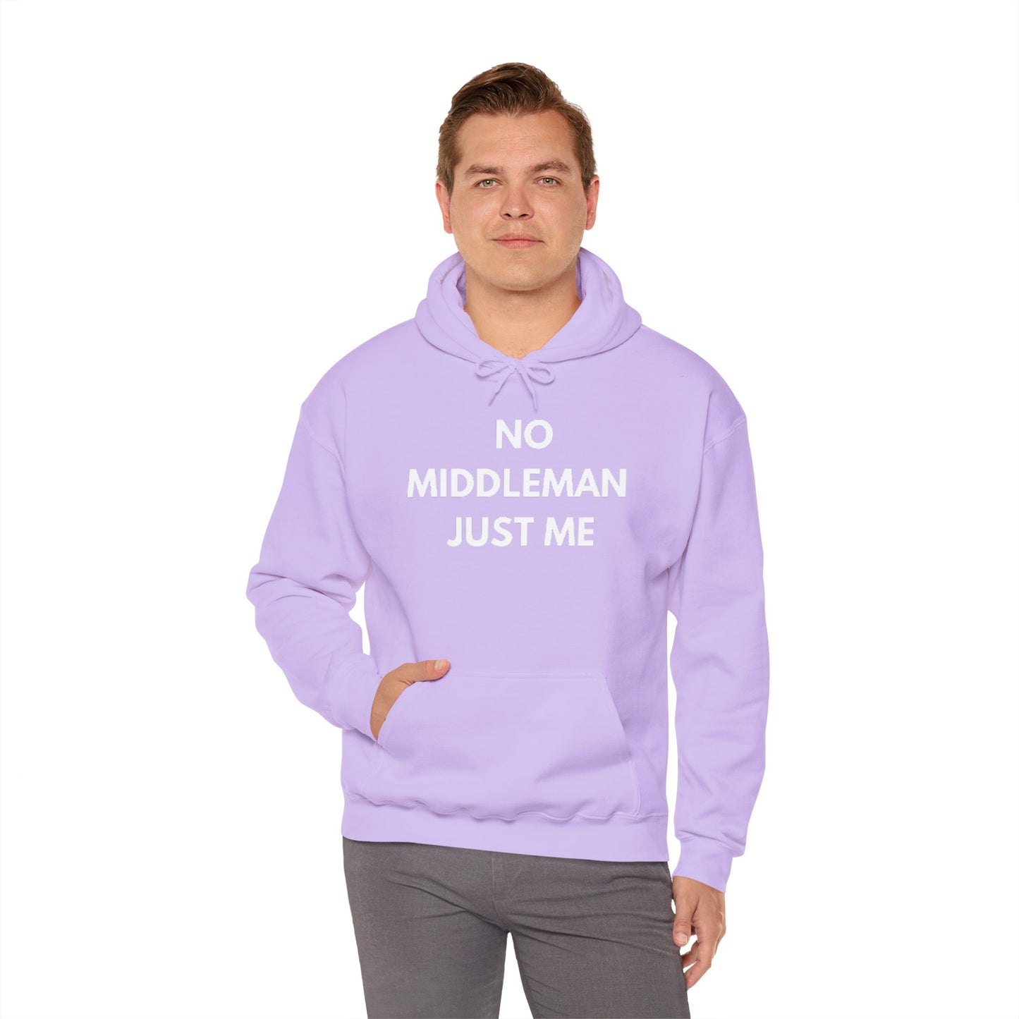 Statement Hoodie, No Middleman Just Me Sweatshirt, Unisex Pullover, Casual Outfit, Gift for Him/Her, Streetwear Style