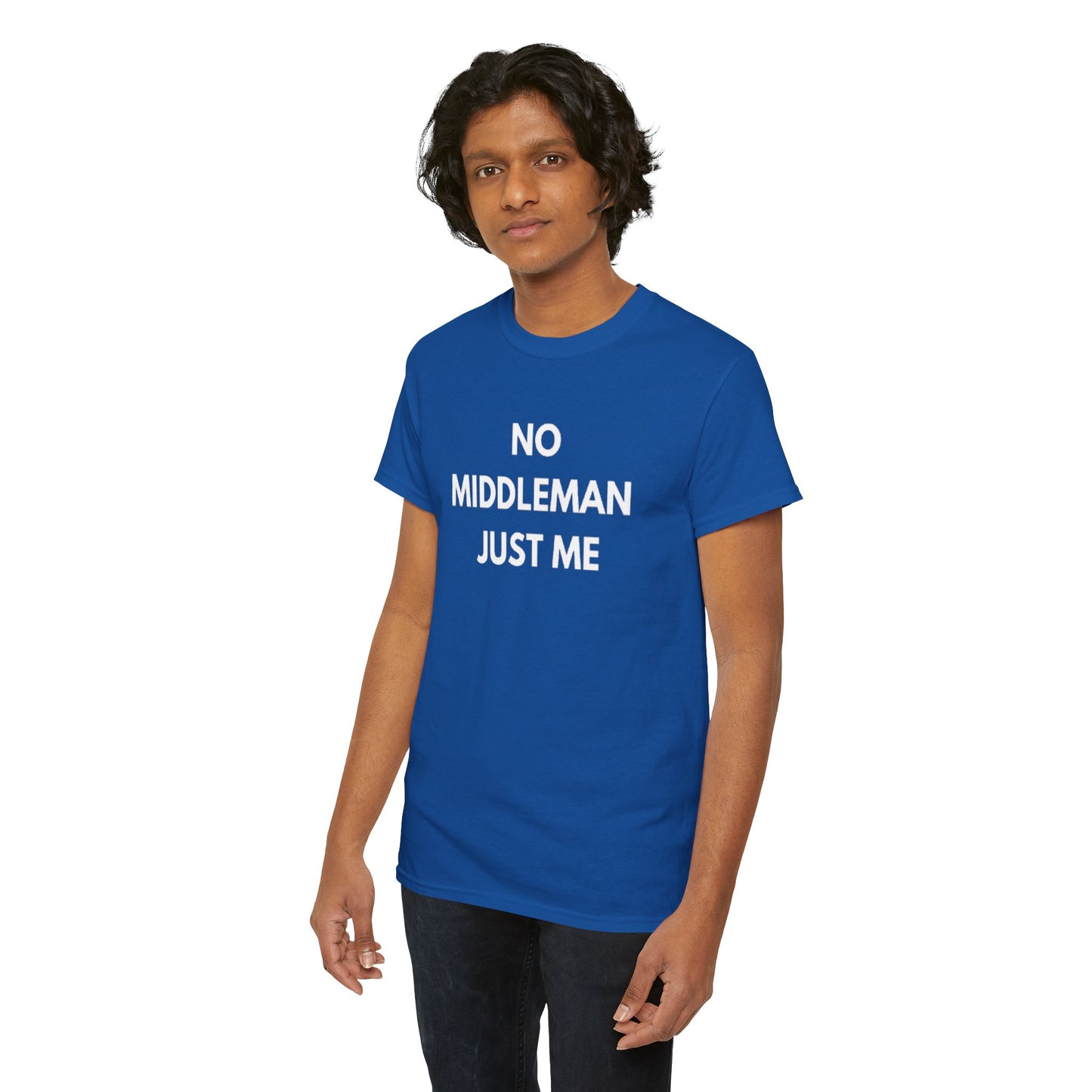 Unisex Tee - 'No Middleman Just Me' Statement Shirt, Casual Wear, Gift for Entrepreneurs, Summer Outfit, Everyday Style