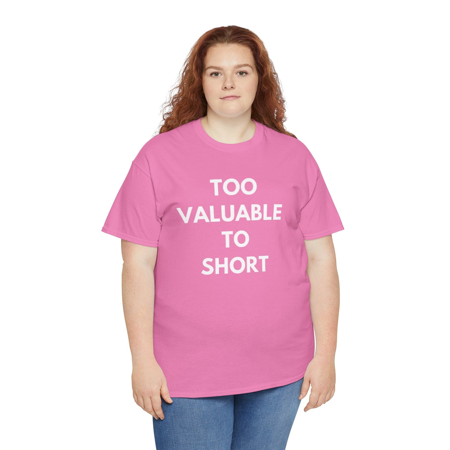 Too Valuable to Short Unisex Heavy Cotton Tee | Casual Wear, Gift for Friends, Everyday Comfort, Statement T-Shirt, Birthday Gift