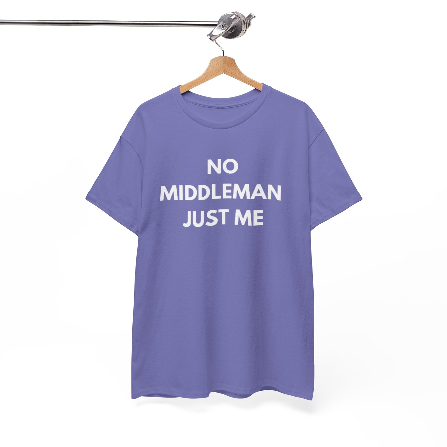 Unisex Tee - 'No Middleman Just Me' Statement Shirt, Casual Wear, Gift for Entrepreneurs, Summer Outfit, Everyday Style