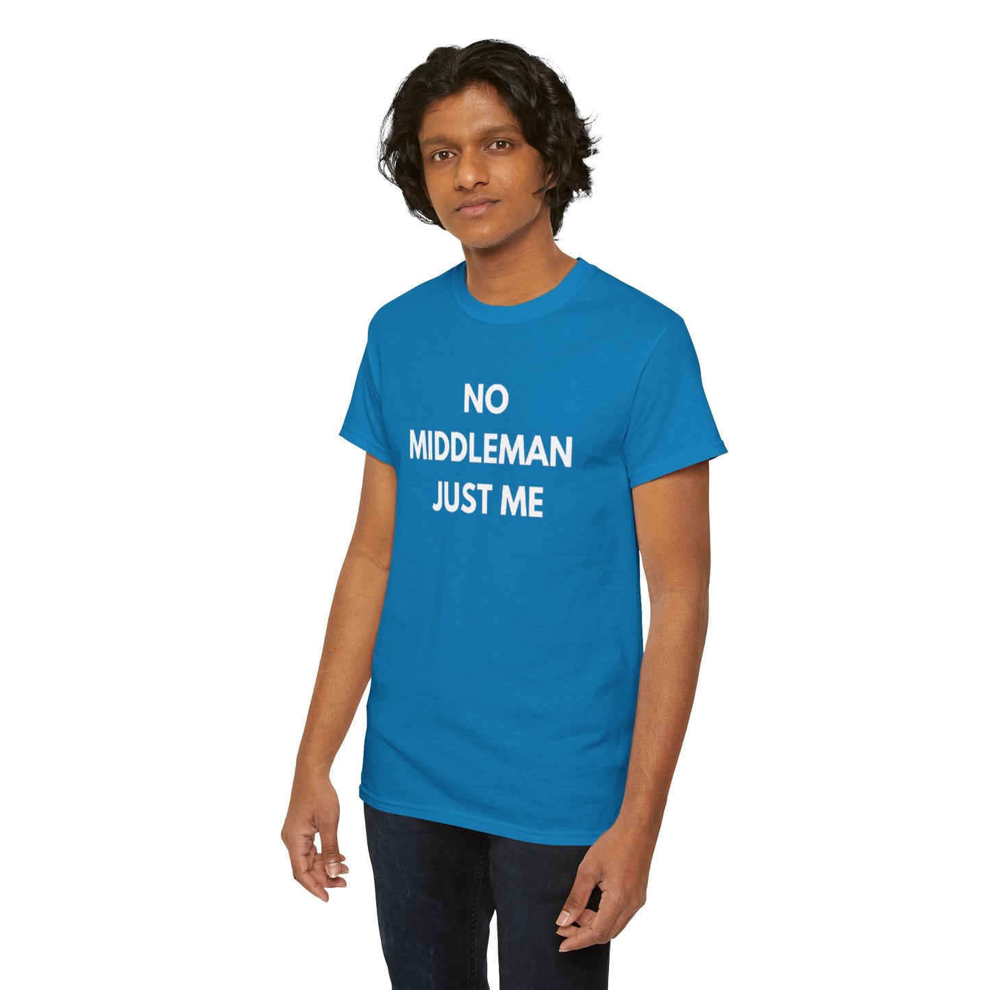 Unisex Tee - 'No Middleman Just Me' Statement Shirt, Casual Wear, Gift for Entrepreneurs, Summer Outfit, Everyday Style