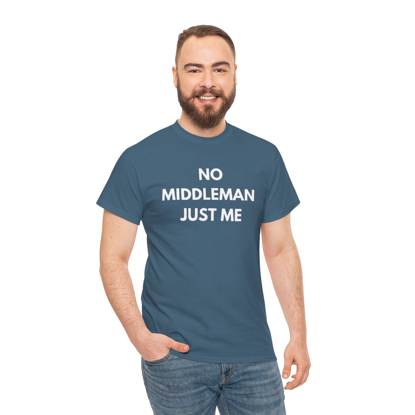 Unisex Tee - 'No Middleman Just Me' Statement Shirt, Casual Wear, Gift for Entrepreneurs, Summer Outfit, Everyday Style