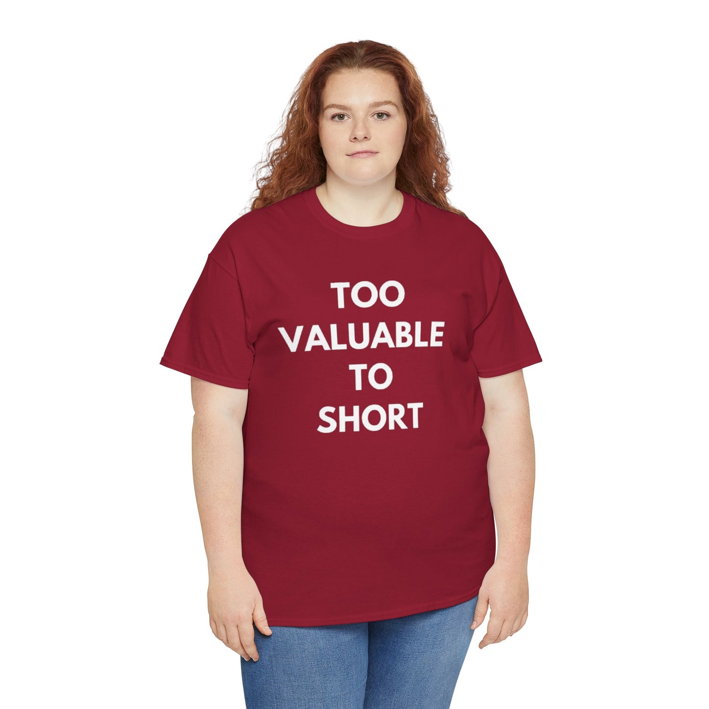 Too Valuable to Short Unisex Heavy Cotton Tee | Casual Wear, Gift for Friends, Everyday Comfort, Statement T-Shirt, Birthday Gift