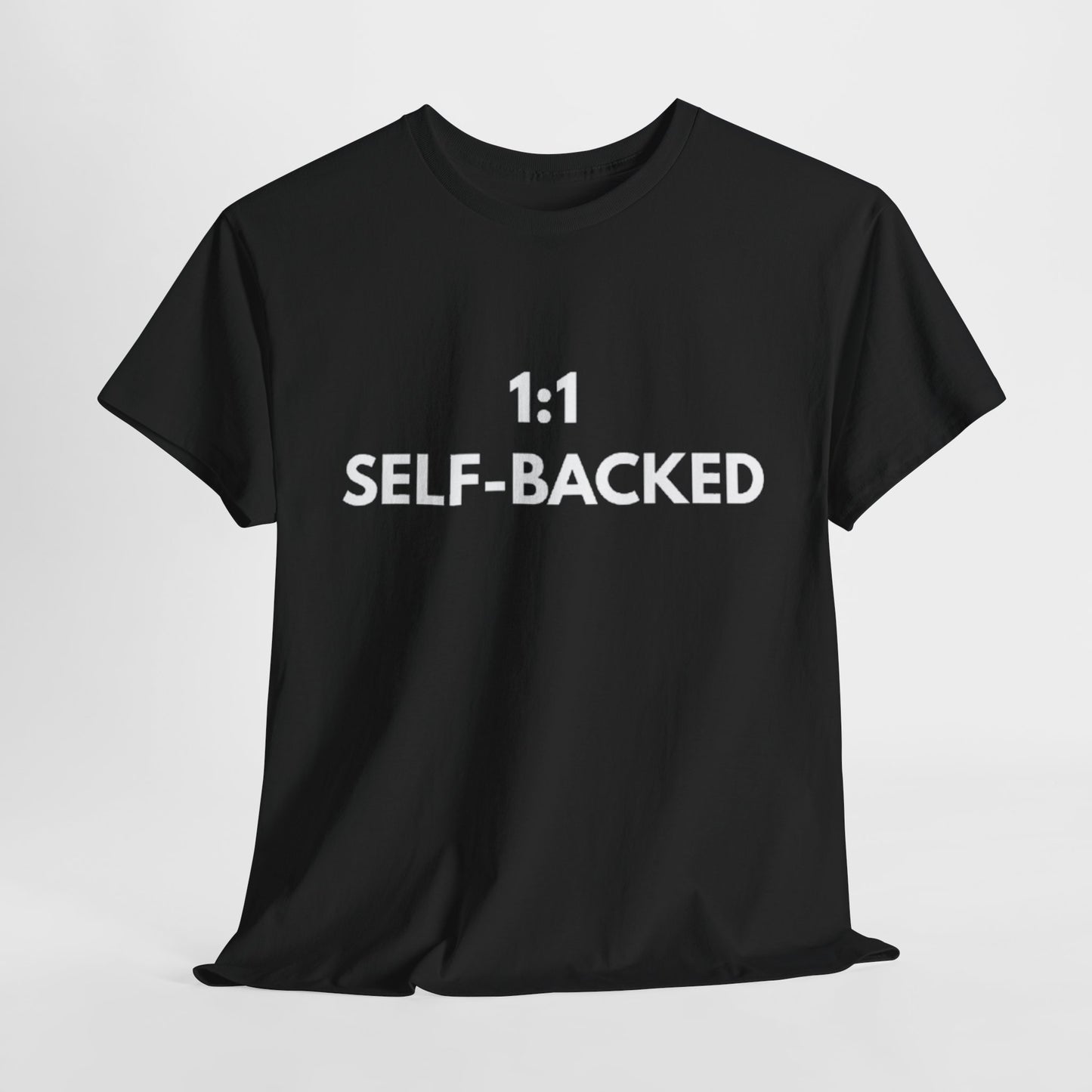 Unisex Heavy Cotton Tee with '1:1 SELF-BACKED' Design - Casual Wear, Gifts for Motivation, Self-Care, Everyday Comfort, Statement Tee
