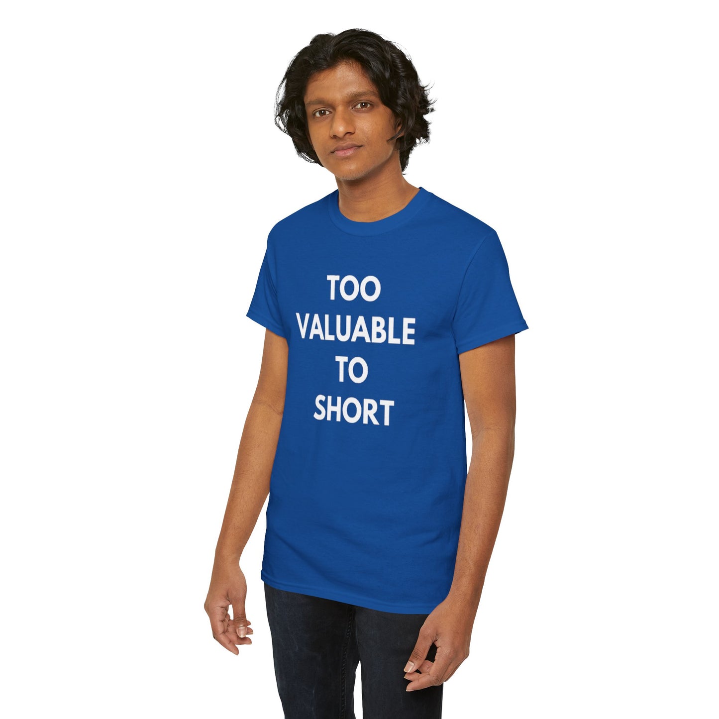 Too Valuable to Short Unisex Heavy Cotton Tee | Casual Wear, Gift for Friends, Everyday Comfort, Statement T-Shirt, Birthday Gift
