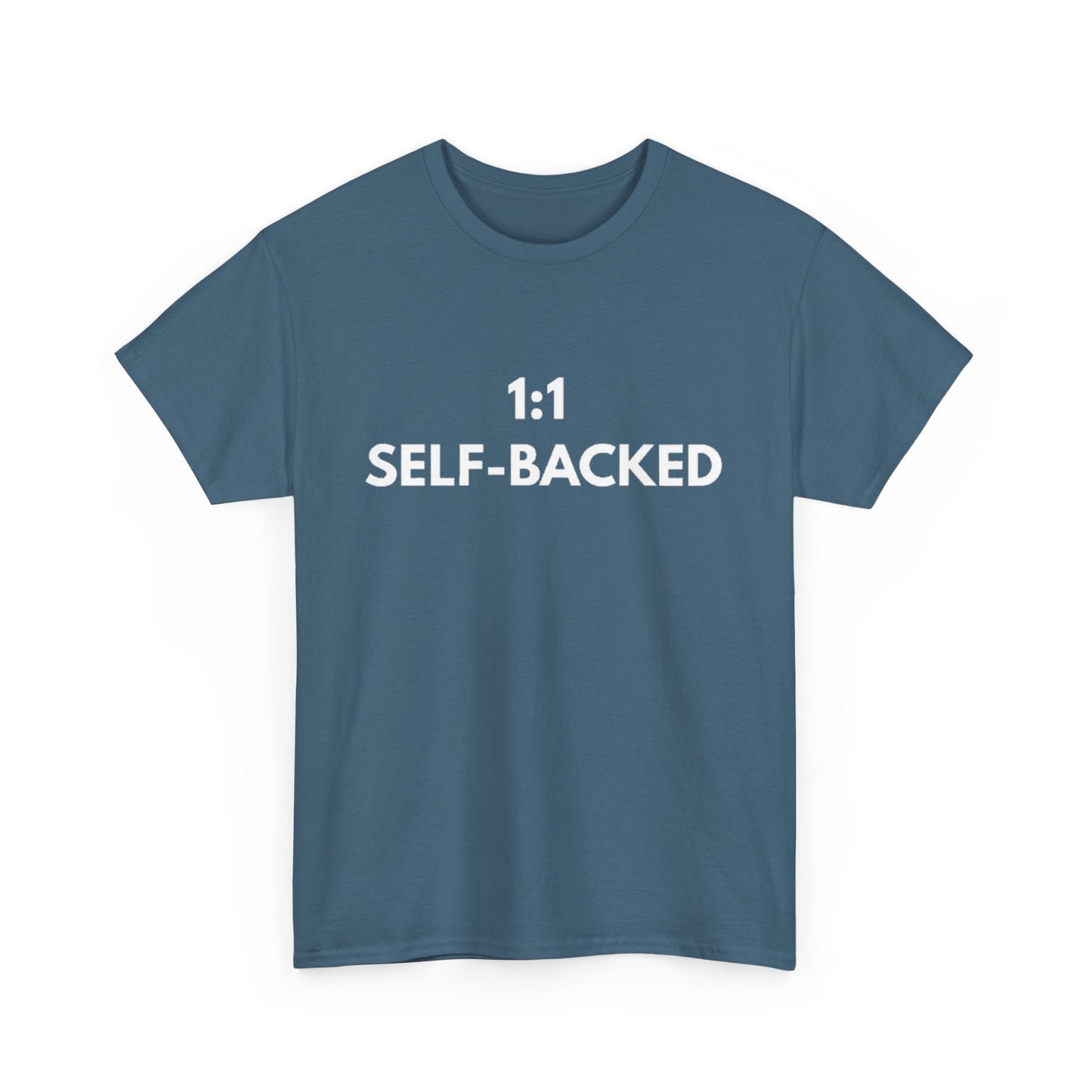 Unisex Heavy Cotton Tee with '1:1 SELF-BACKED' Design - Casual Wear, Gifts for Motivation, Self-Care, Everyday Comfort, Statement Tee