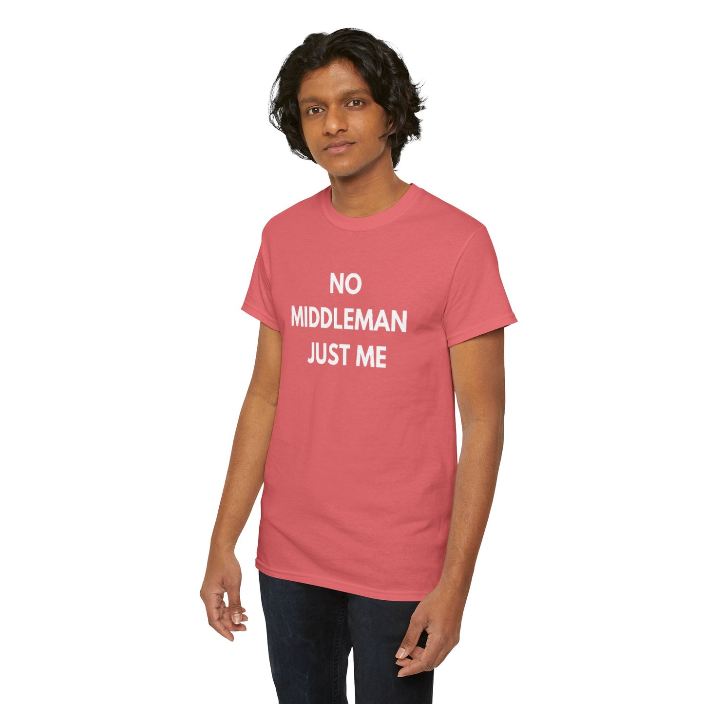 Unisex Tee - 'No Middleman Just Me' Statement Shirt, Casual Wear, Gift for Entrepreneurs, Summer Outfit, Everyday Style