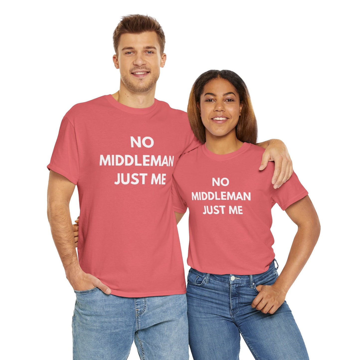 Unisex Tee - 'No Middleman Just Me' Statement Shirt, Casual Wear, Gift for Entrepreneurs, Summer Outfit, Everyday Style