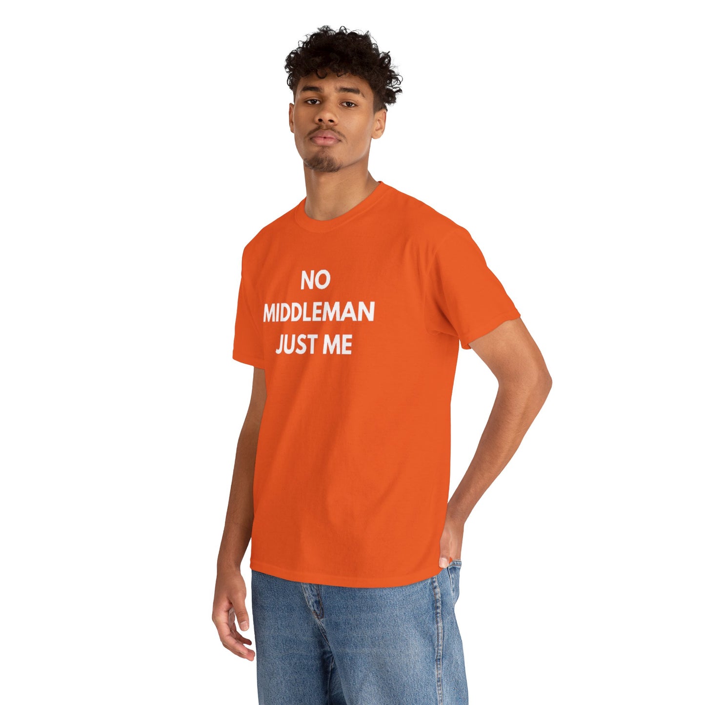 Unisex Tee - 'No Middleman Just Me' Statement Shirt, Casual Wear, Gift for Entrepreneurs, Summer Outfit, Everyday Style