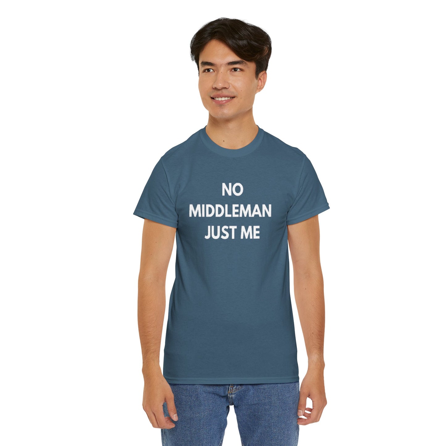 Unisex Tee - 'No Middleman Just Me' Statement Shirt, Casual Wear, Gift for Entrepreneurs, Summer Outfit, Everyday Style