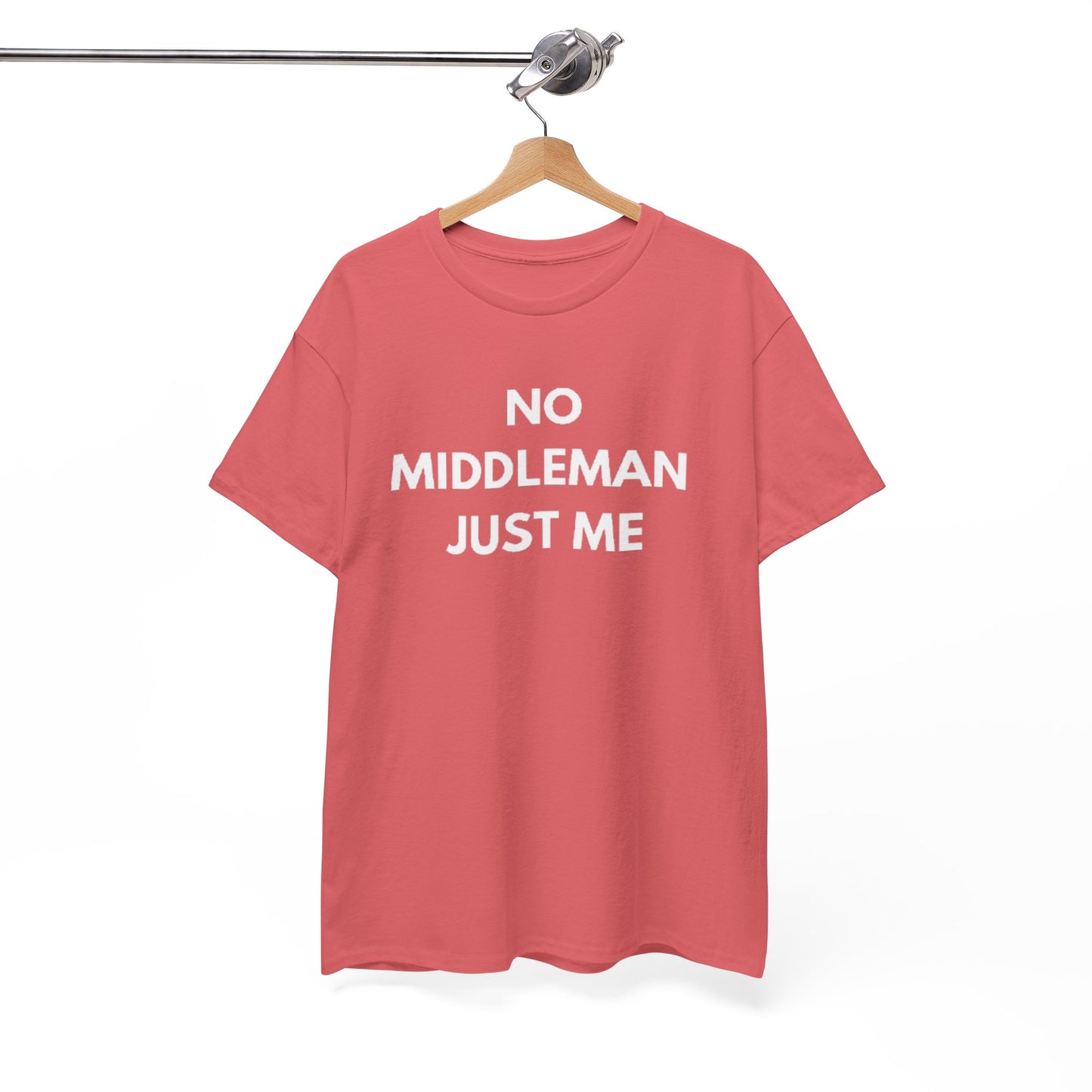 Unisex Tee - 'No Middleman Just Me' Statement Shirt, Casual Wear, Gift for Entrepreneurs, Summer Outfit, Everyday Style