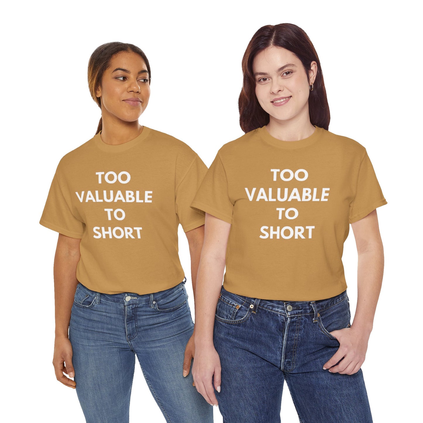 Too Valuable to Short Unisex Heavy Cotton Tee | Casual Wear, Gift for Friends, Everyday Comfort, Statement T-Shirt, Birthday Gift