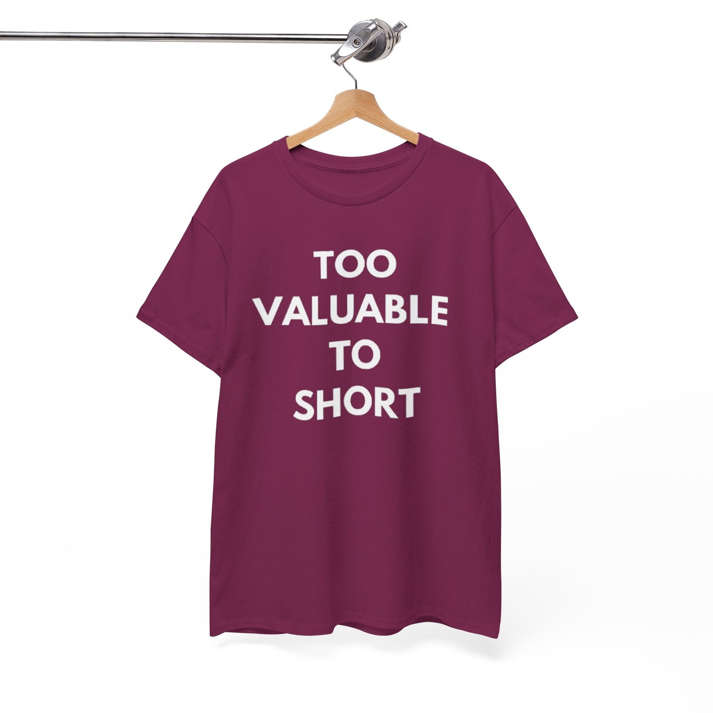Too Valuable to Short Unisex Heavy Cotton Tee | Casual Wear, Gift for Friends, Everyday Comfort, Statement T-Shirt, Birthday Gift