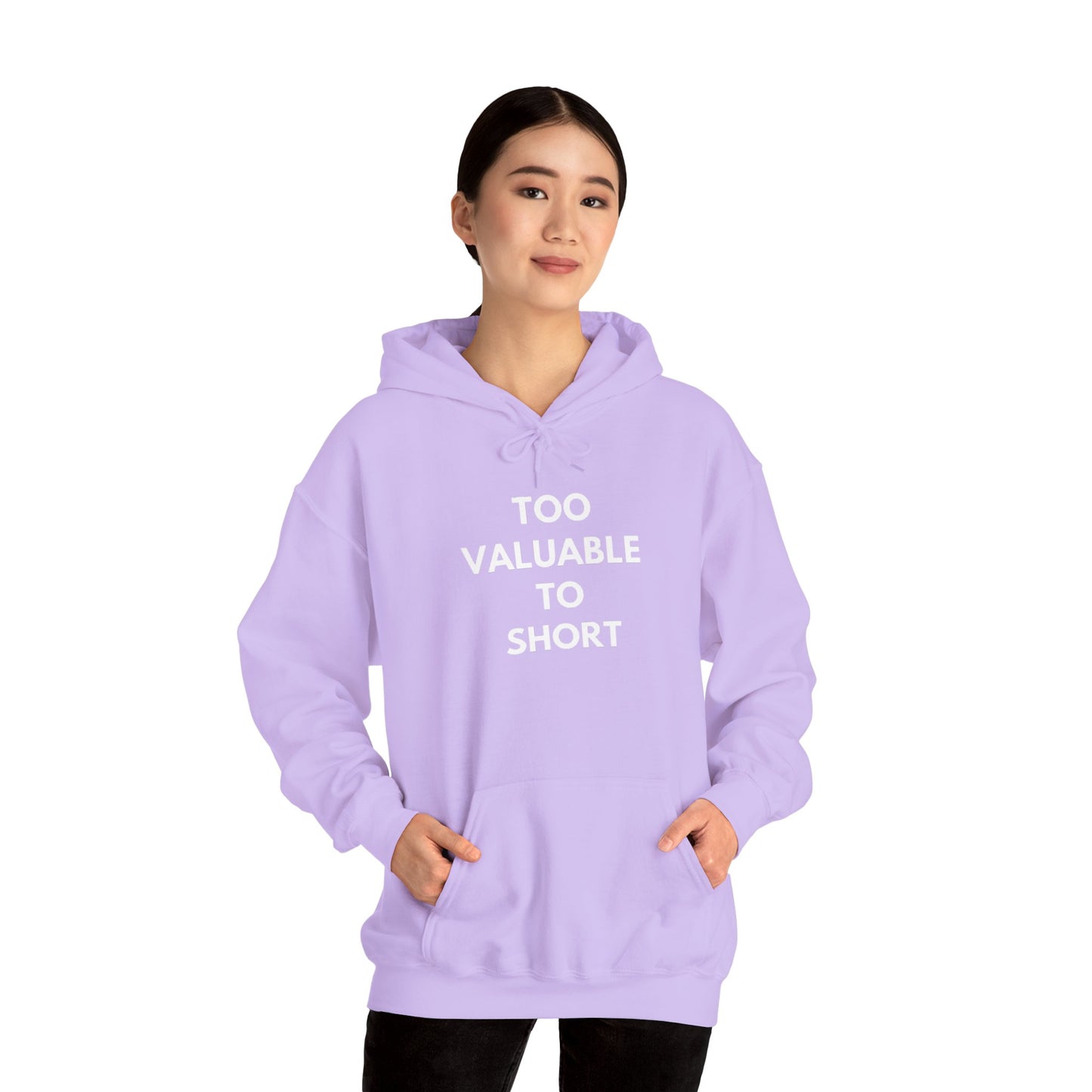 Too Valuable to Short Hoodie, Funny Sweatshirt for Short People, Unisex Gift, Casual Wear, Cozy Clothing