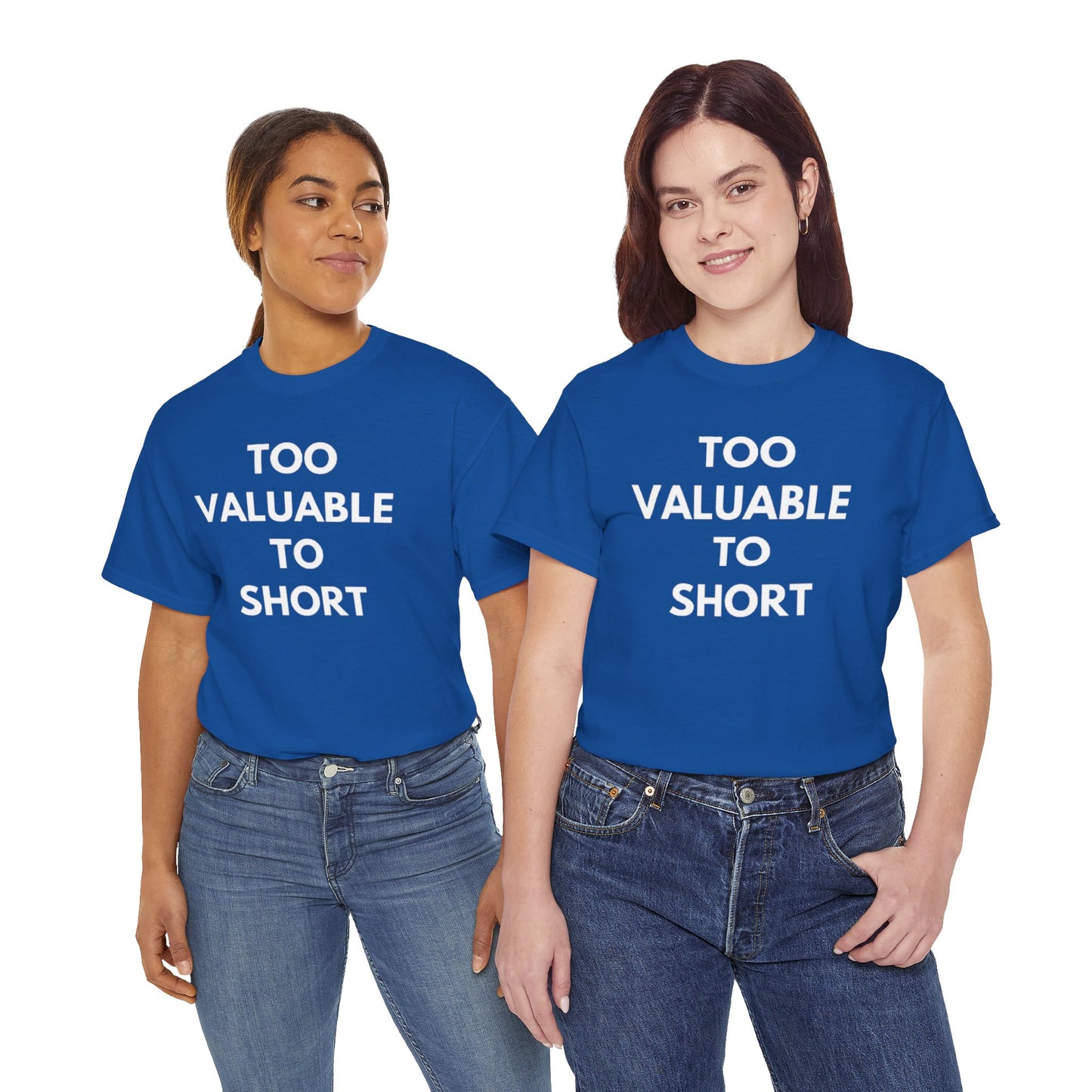 Too Valuable to Short Unisex Heavy Cotton Tee | Casual Wear, Gift for Friends, Everyday Comfort, Statement T-Shirt, Birthday Gift