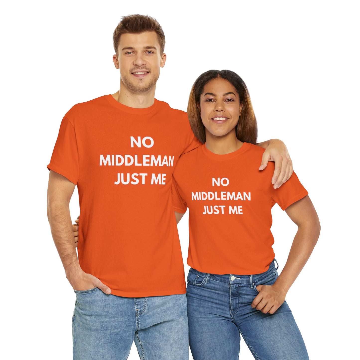 Unisex Tee - 'No Middleman Just Me' Statement Shirt, Casual Wear, Gift for Entrepreneurs, Summer Outfit, Everyday Style