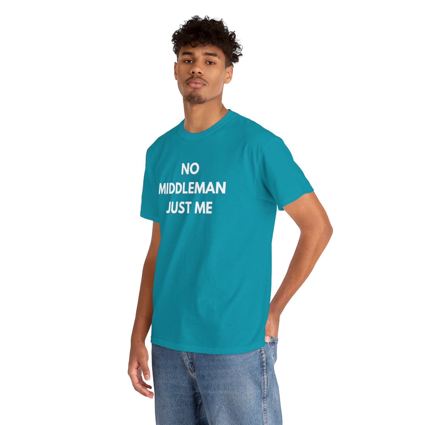 Unisex Tee - 'No Middleman Just Me' Statement Shirt, Casual Wear, Gift for Entrepreneurs, Summer Outfit, Everyday Style