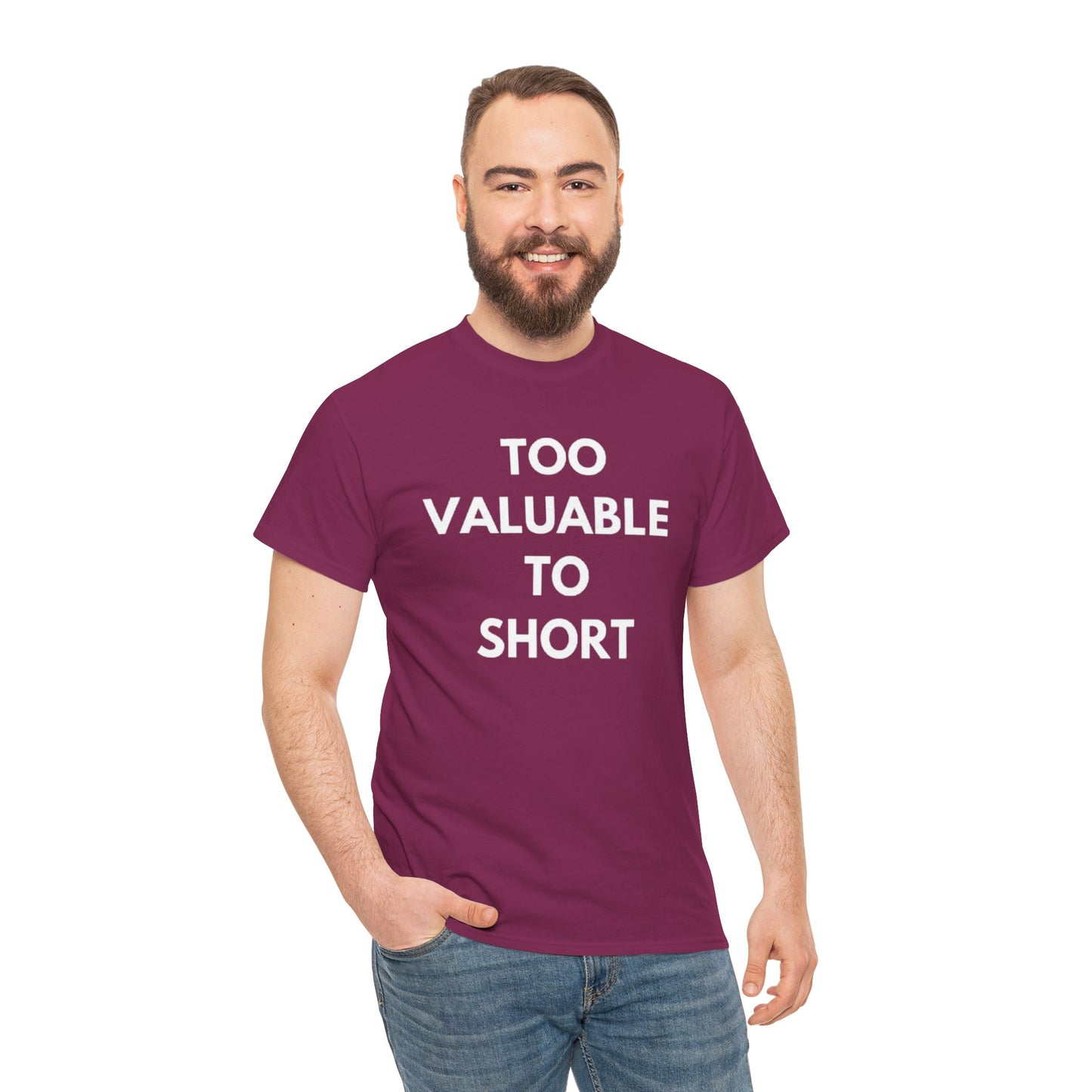 Too Valuable to Short Unisex Heavy Cotton Tee | Casual Wear, Gift for Friends, Everyday Comfort, Statement T-Shirt, Birthday Gift