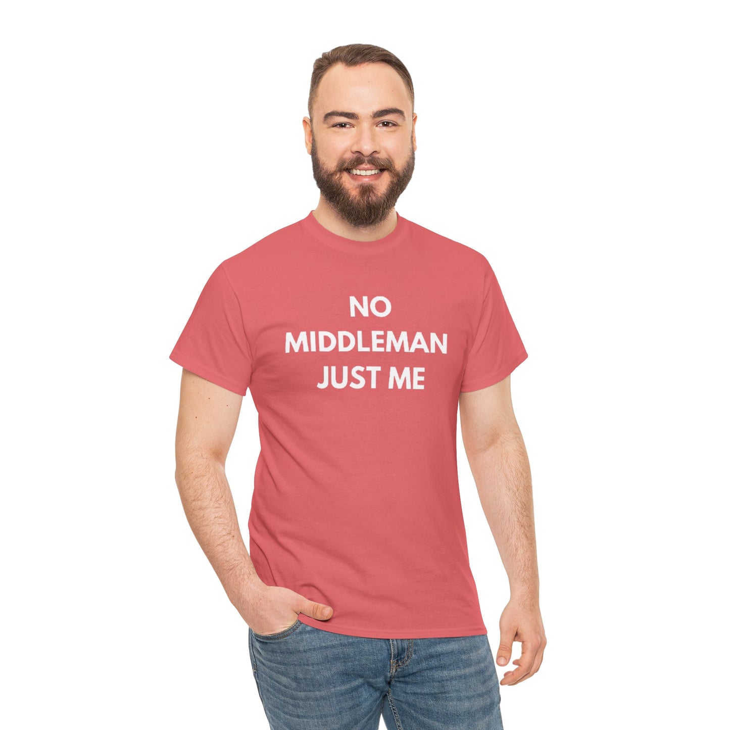 Unisex Tee - 'No Middleman Just Me' Statement Shirt, Casual Wear, Gift for Entrepreneurs, Summer Outfit, Everyday Style