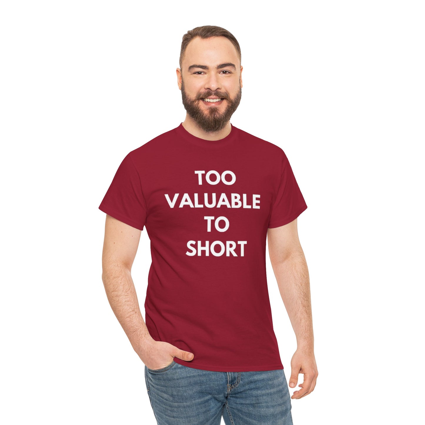 Too Valuable to Short Unisex Heavy Cotton Tee | Casual Wear, Gift for Friends, Everyday Comfort, Statement T-Shirt, Birthday Gift
