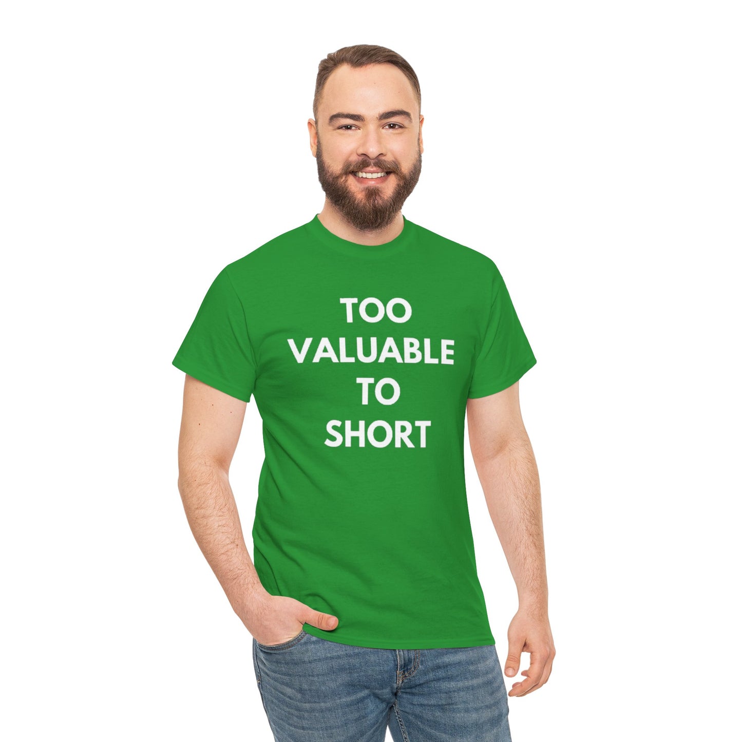 Too Valuable to Short Unisex Heavy Cotton Tee | Casual Wear, Gift for Friends, Everyday Comfort, Statement T-Shirt, Birthday Gift