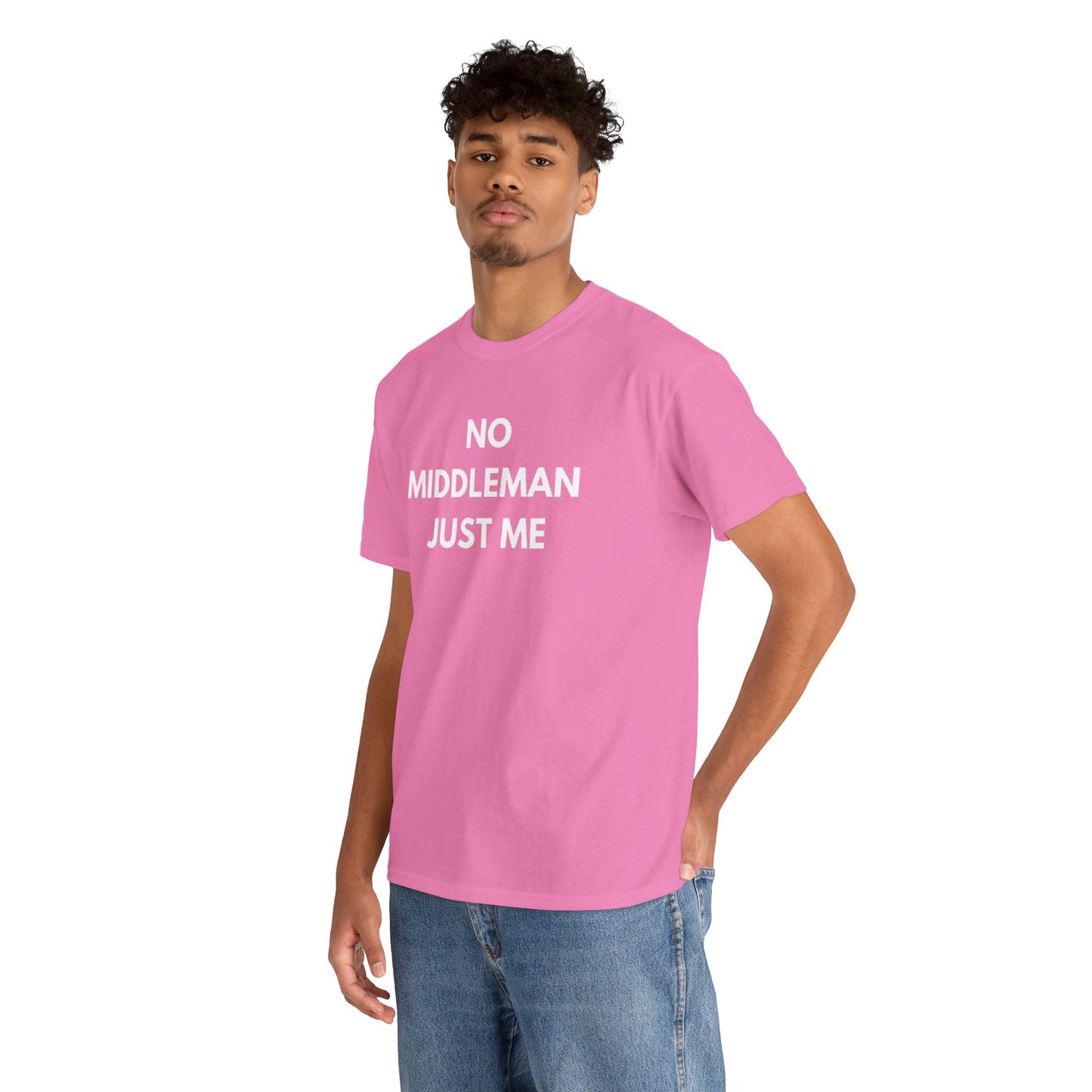 Unisex Tee - 'No Middleman Just Me' Statement Shirt, Casual Wear, Gift for Entrepreneurs, Summer Outfit, Everyday Style