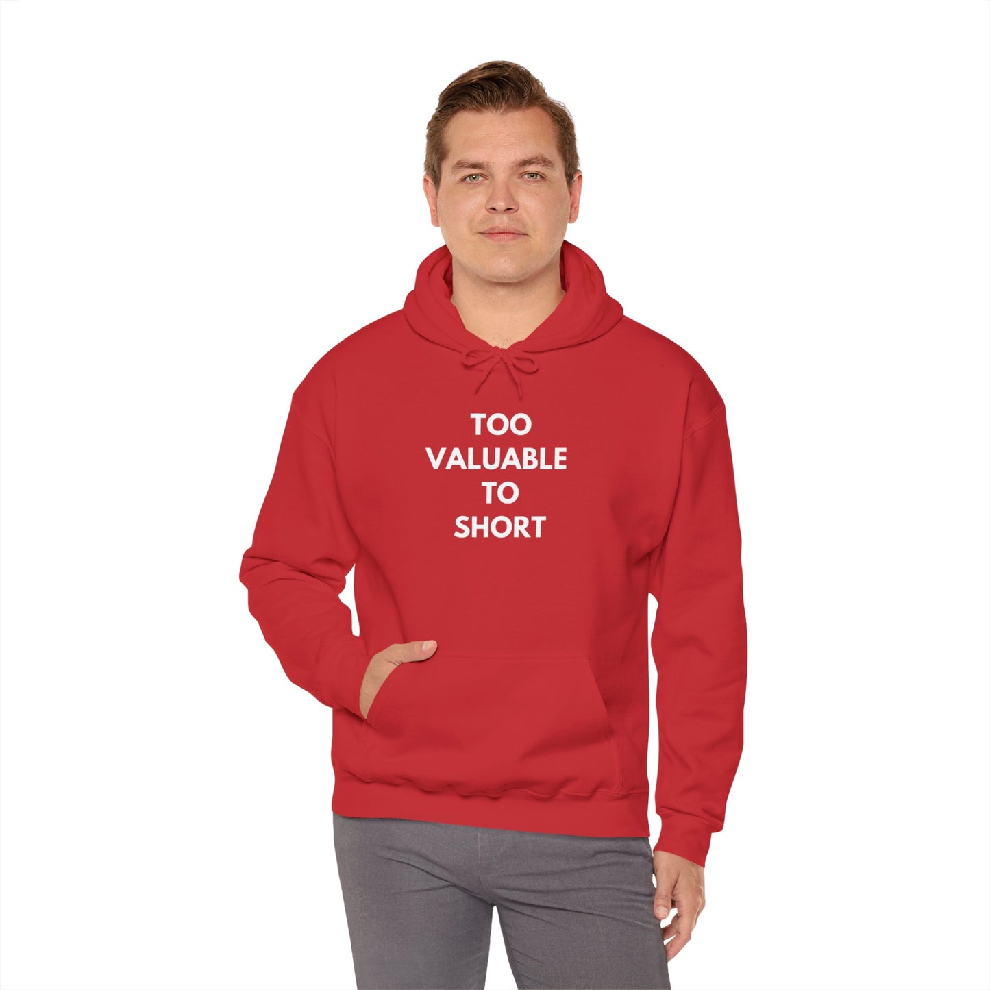 Too Valuable to Short Hoodie, Funny Sweatshirt for Short People, Unisex Gift, Casual Wear, Cozy Clothing