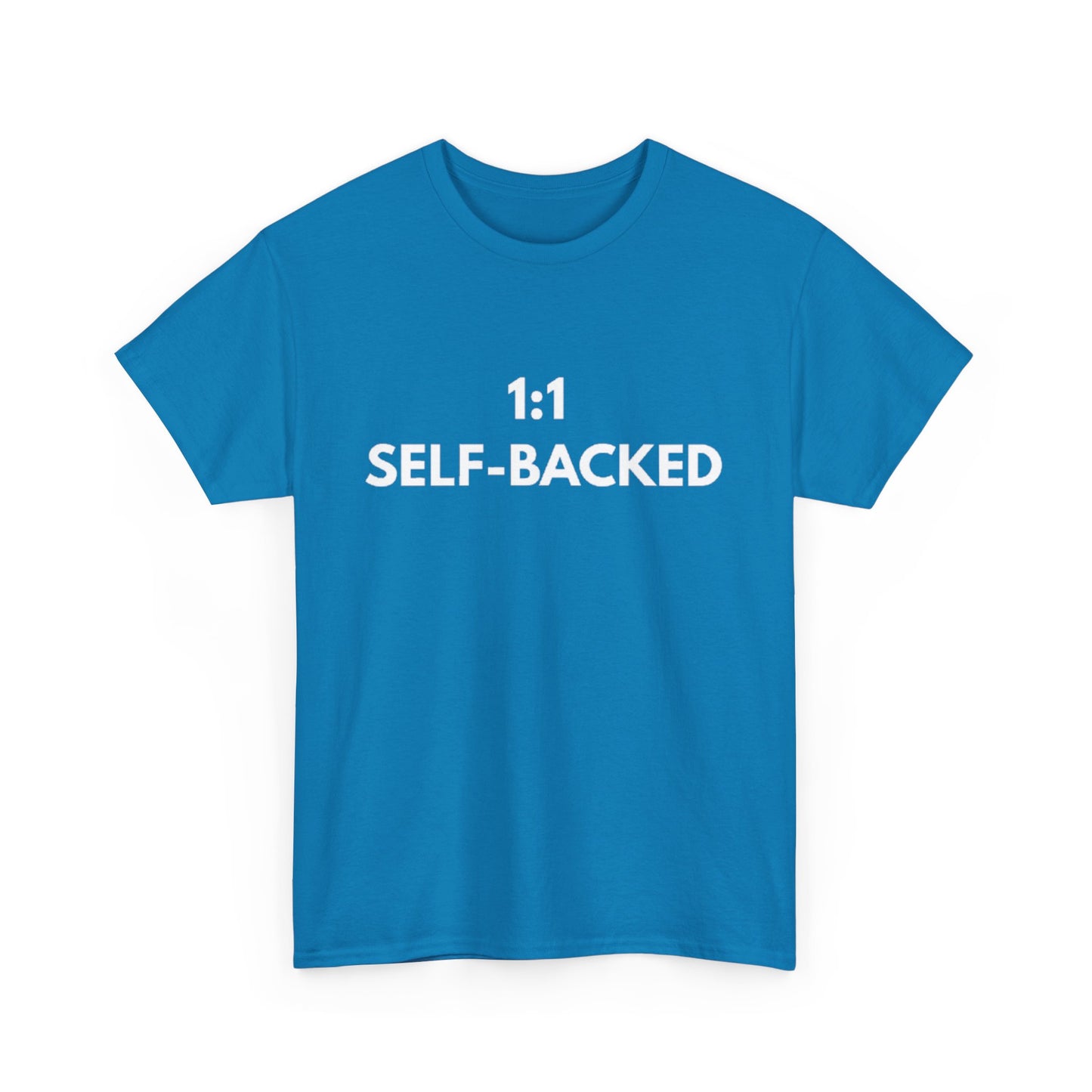 Unisex Heavy Cotton Tee with '1:1 SELF-BACKED' Design - Casual Wear, Gifts for Motivation, Self-Care, Everyday Comfort, Statement Tee