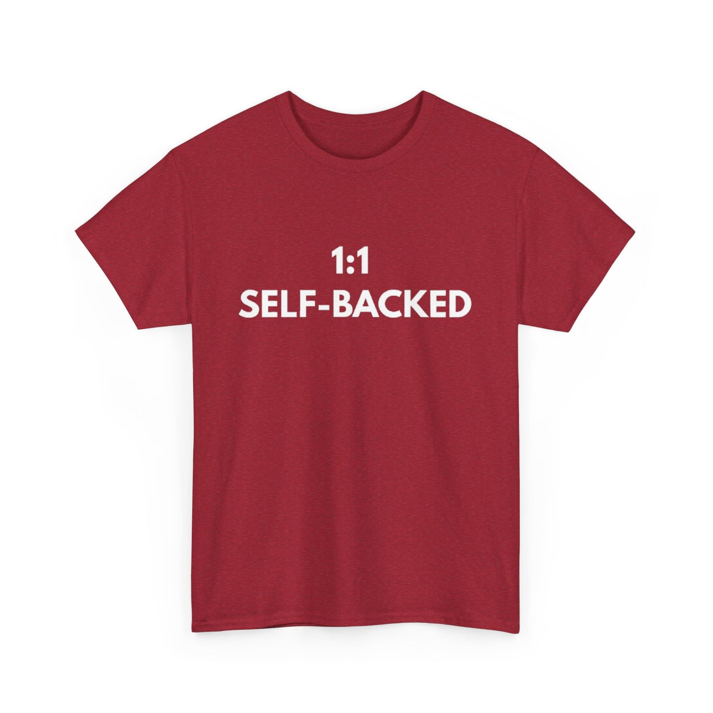 Unisex Heavy Cotton Tee with '1:1 SELF-BACKED' Design - Casual Wear, Gifts for Motivation, Self-Care, Everyday Comfort, Statement Tee